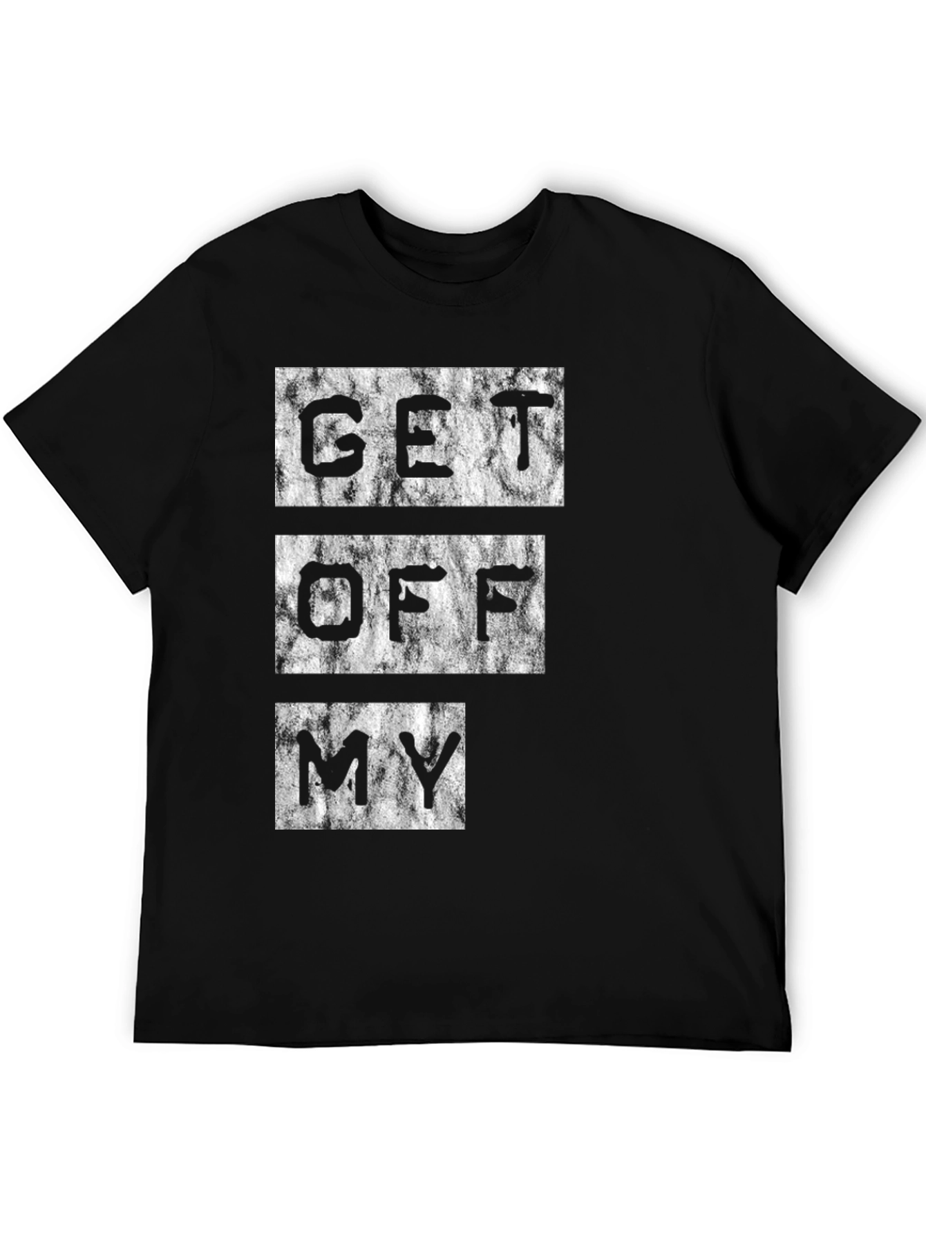 Get Off My T-Shirt Graphic Tee