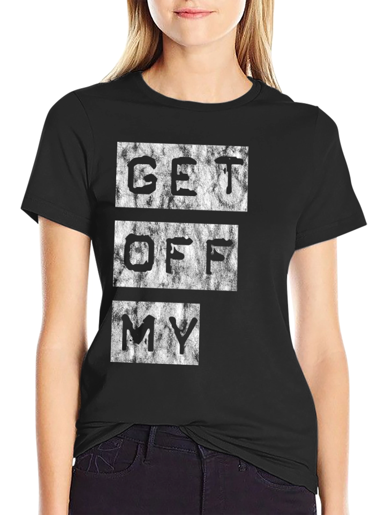 Get Off My T-Shirt Graphic Tee