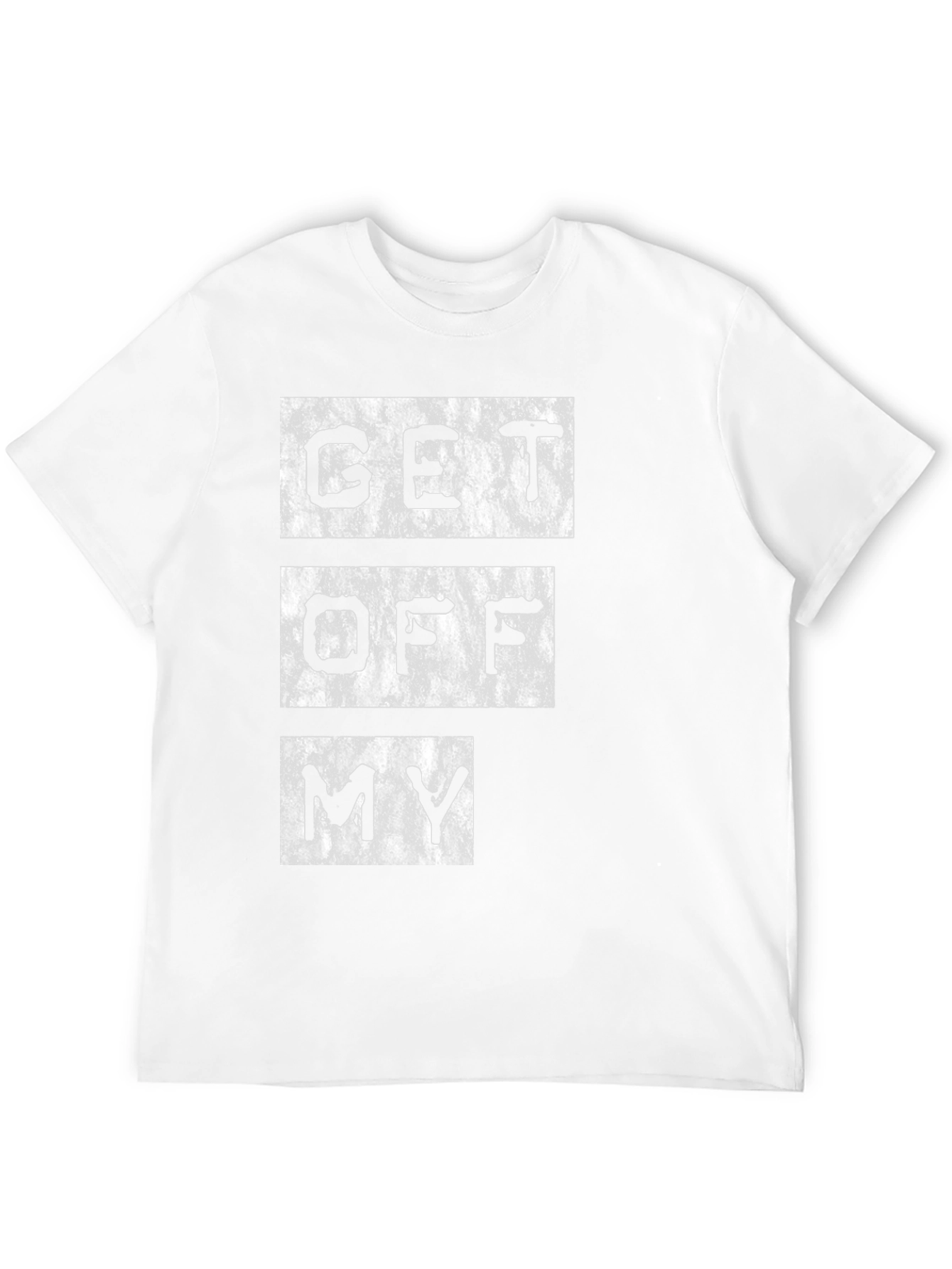 Get Off My T-Shirt Graphic Tee