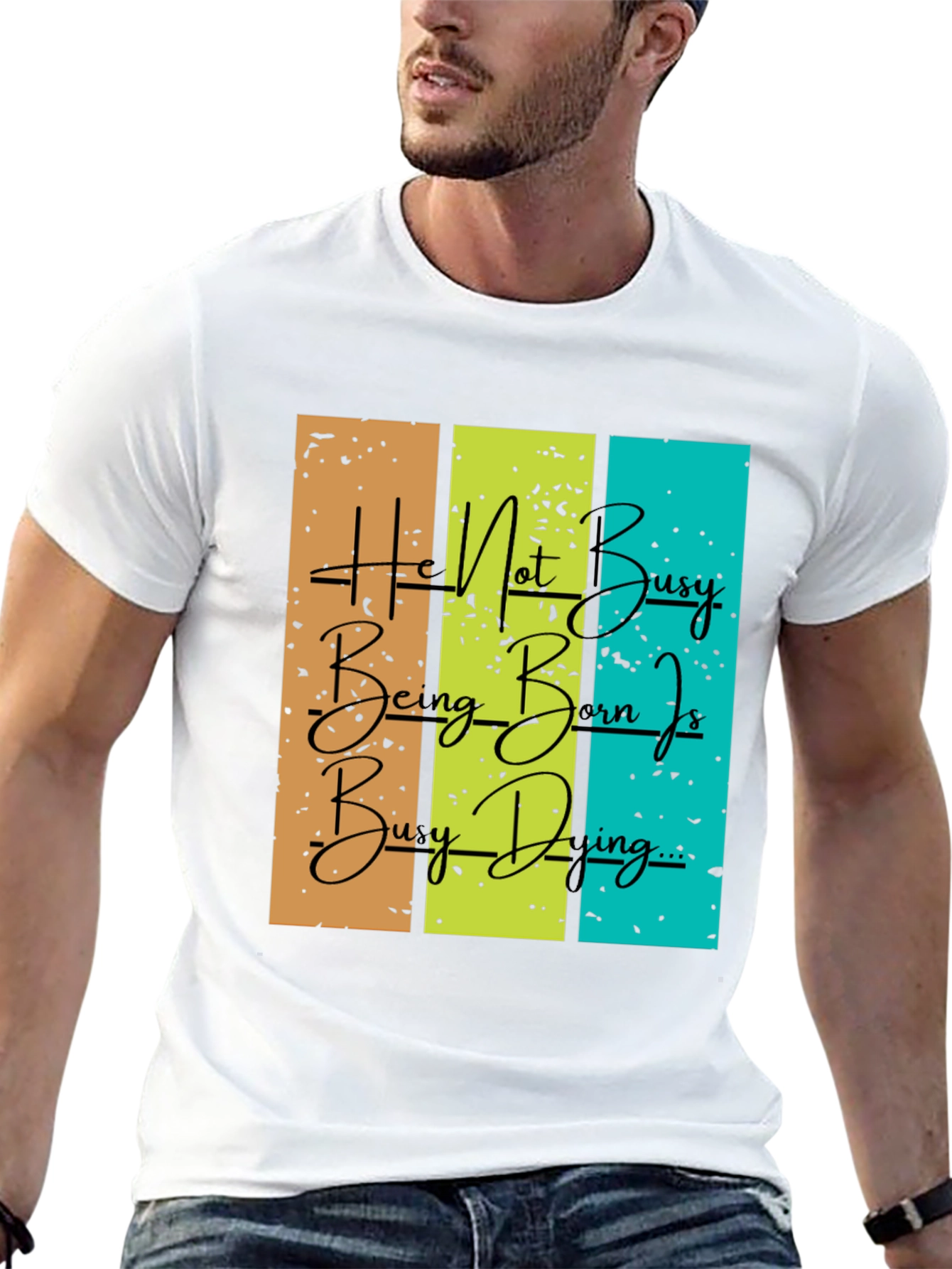Be Busy Doing Graphic T-Shirt