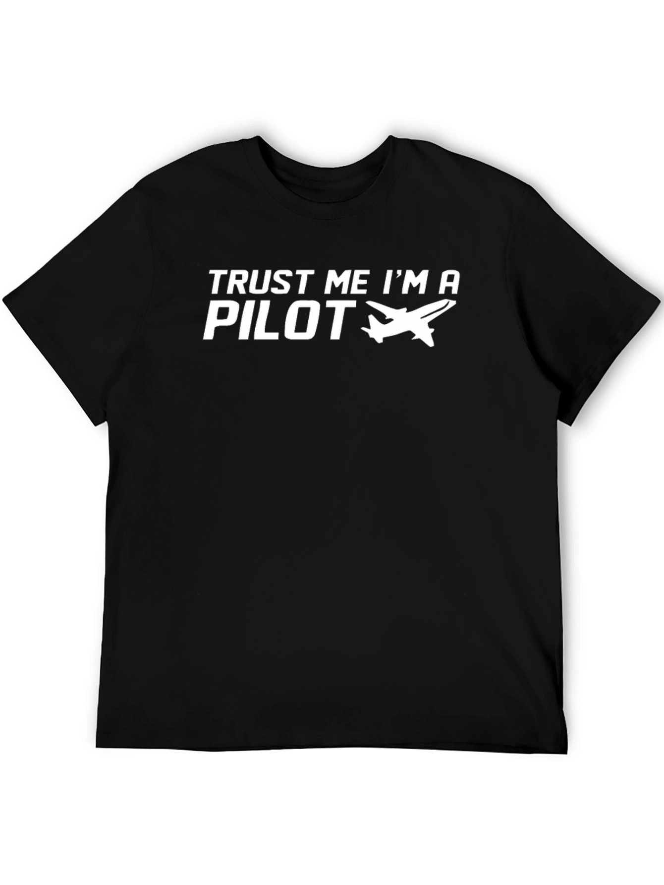 Trust Me Im a Pilot Graphic Tee - Black