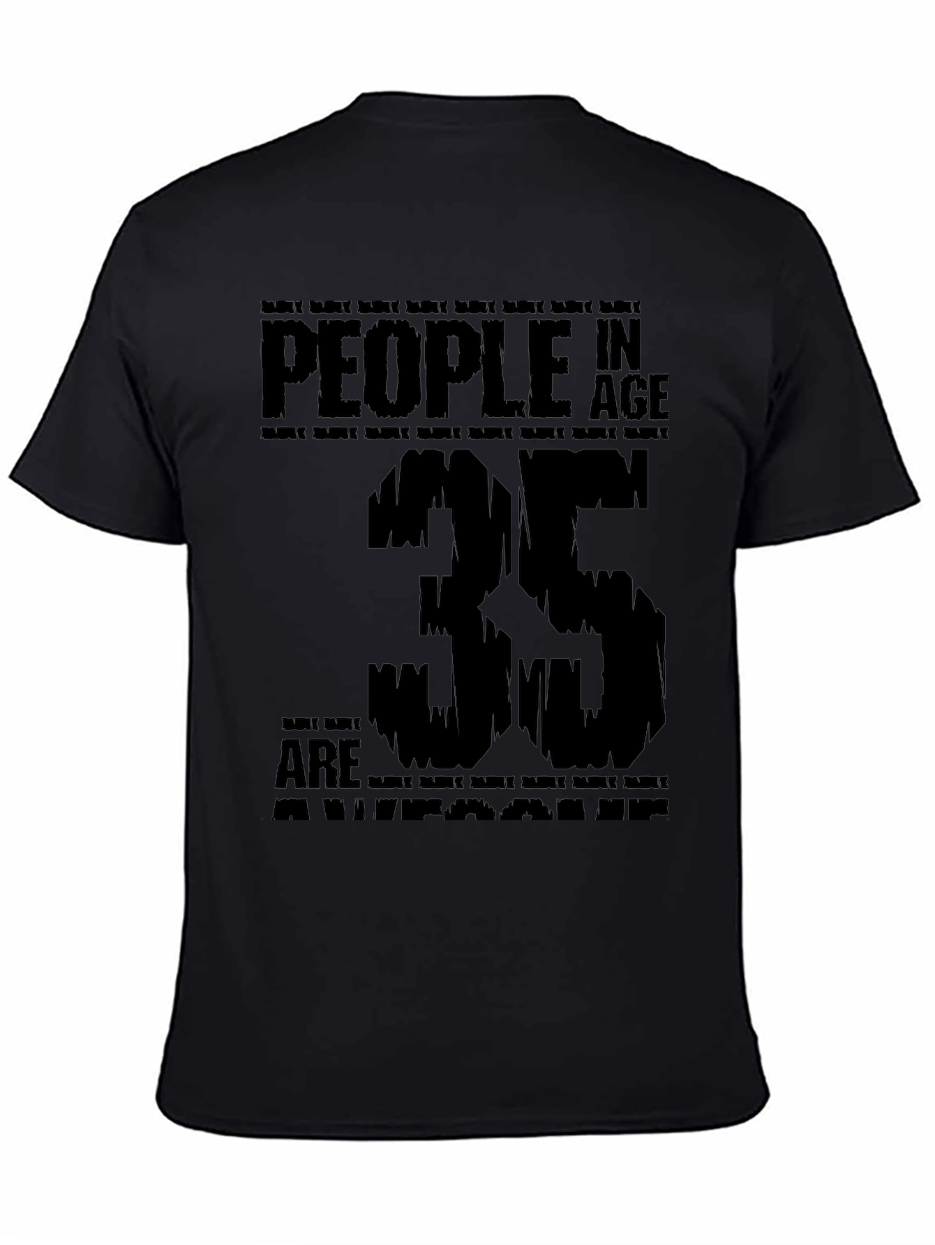 Awesome 35 Year Olds Black T-Shirt