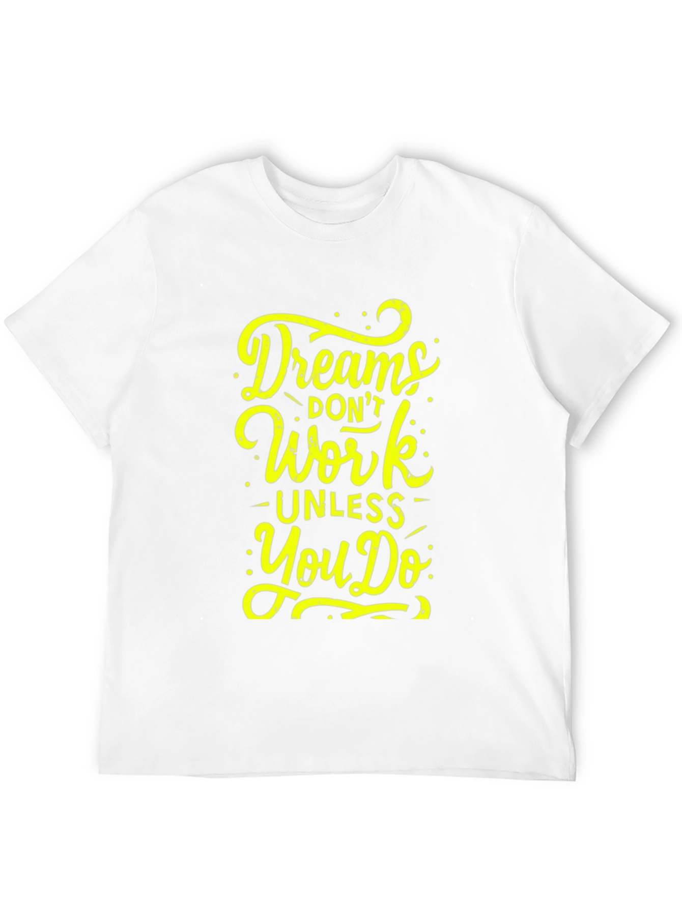 Dreams Dont Work Motivational Black T-Shirt