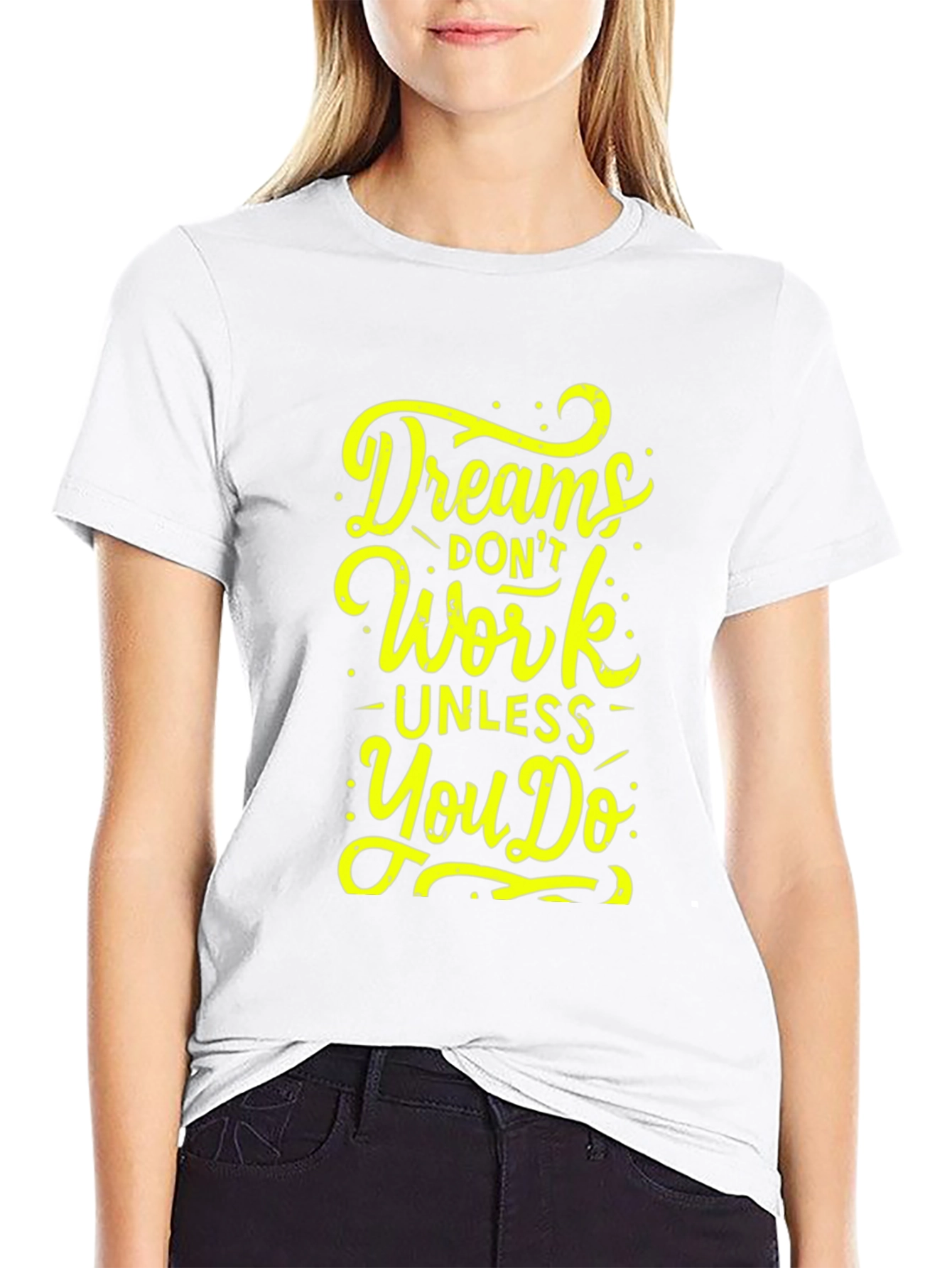 Dreams Dont Work Motivational Black T-Shirt