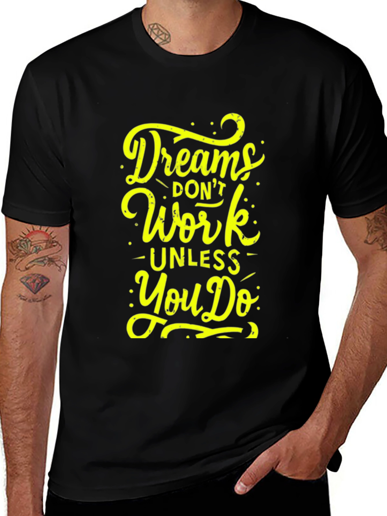 Dreams Dont Work Motivational Black T-Shirt