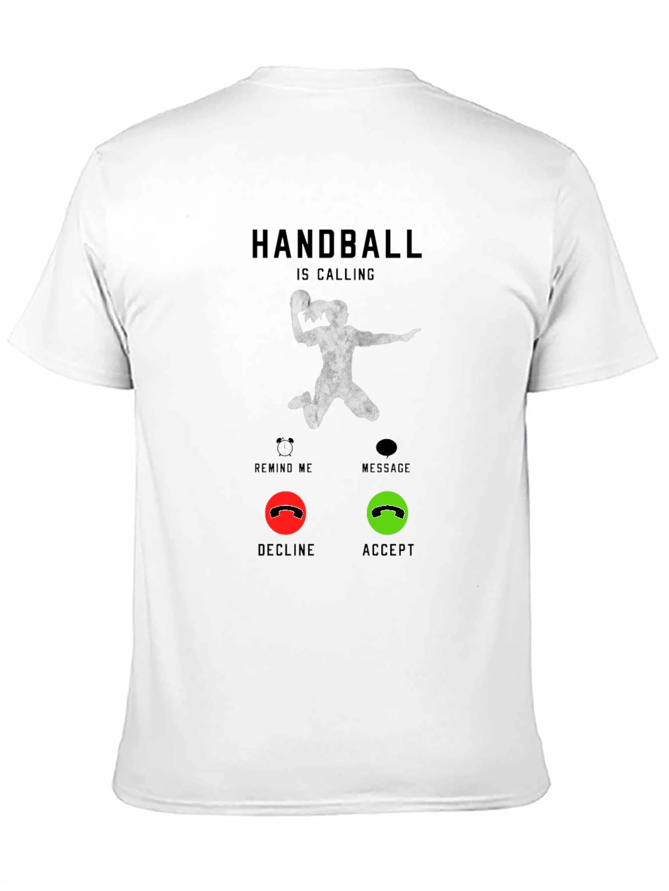 Handball is Calling T-Shirt - Accept the Game!