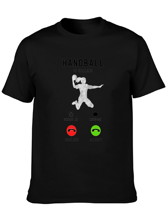 Handball is Calling T-Shirt - Accept the Game!