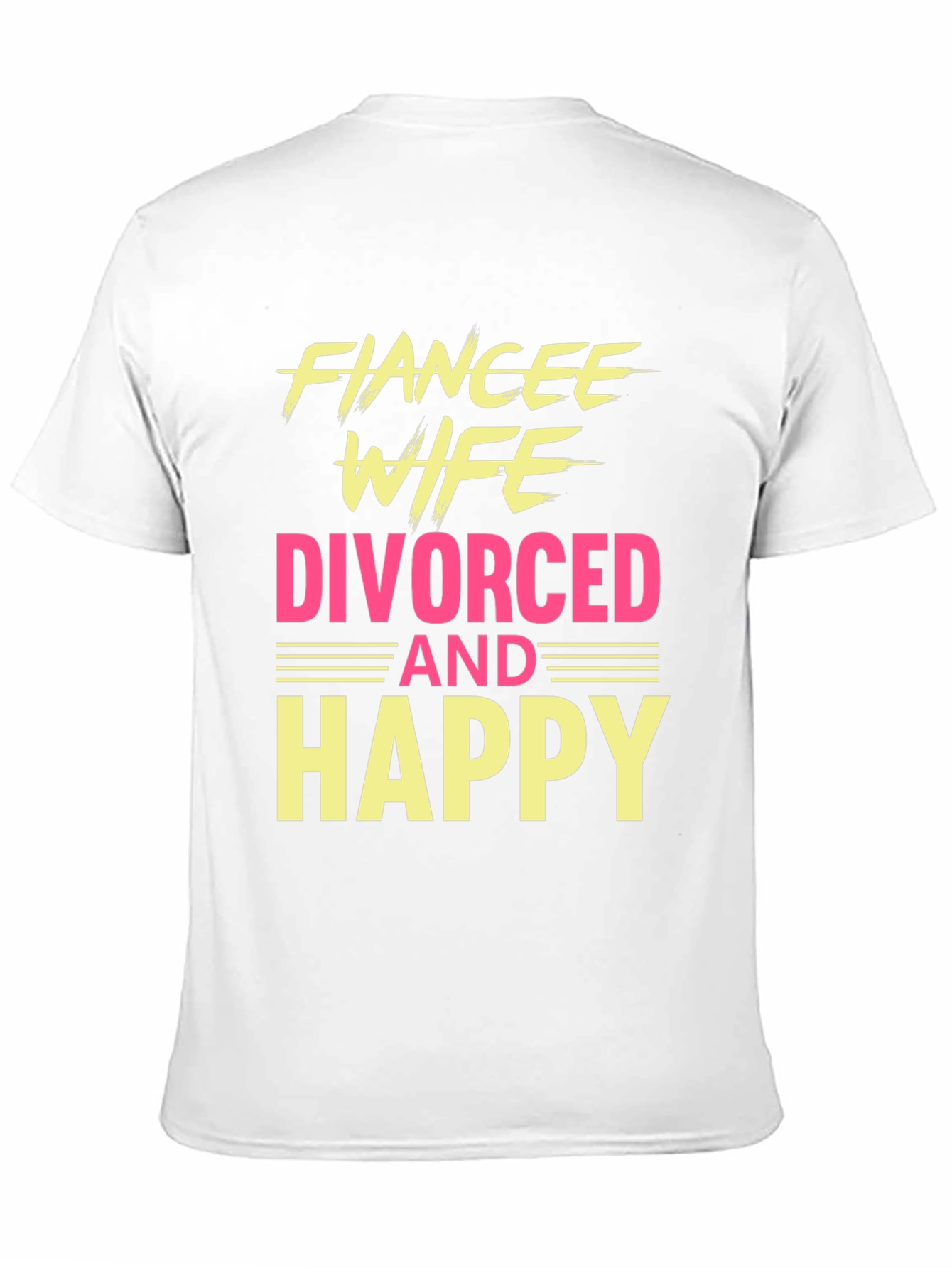 Funny Divorced & Happy Graphic T-Shirt