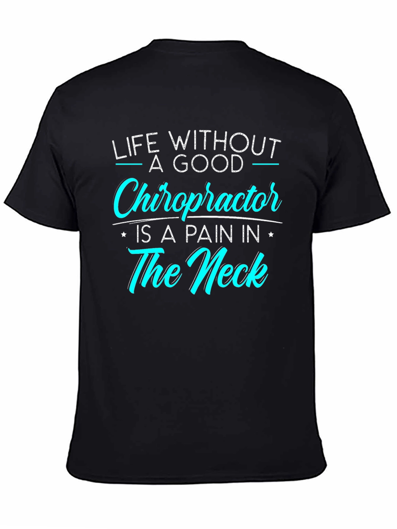 Chiropractor Pain T-Shirt - Black