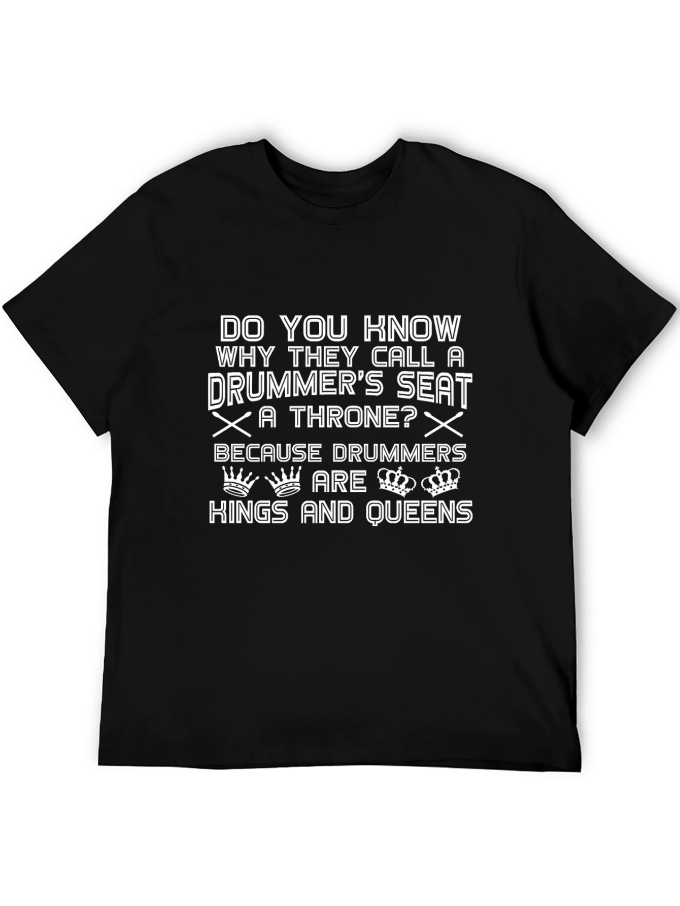 Drummer Throne T-Shirt - Kings & Queens Tee