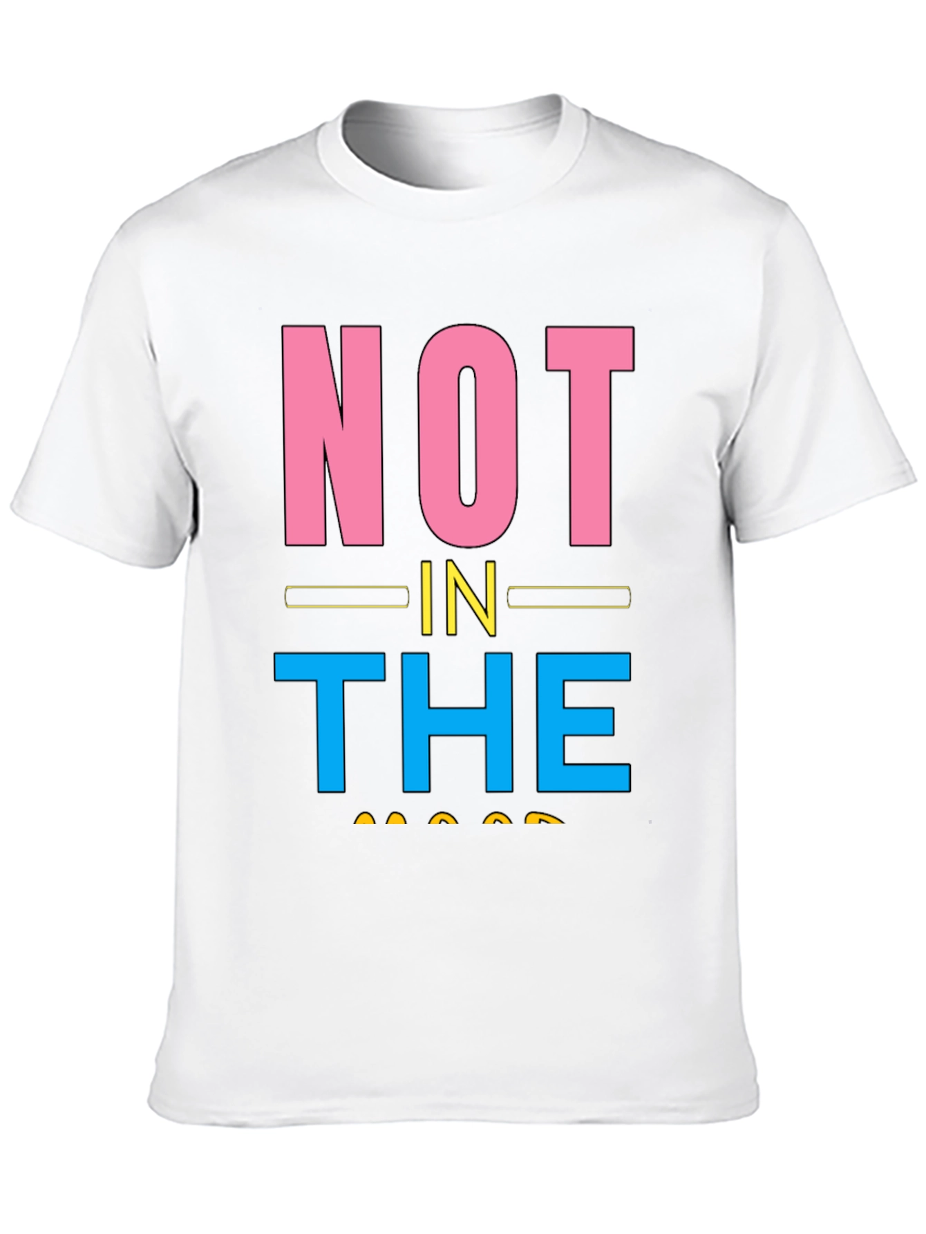 Not In The Mood Graphic Tee