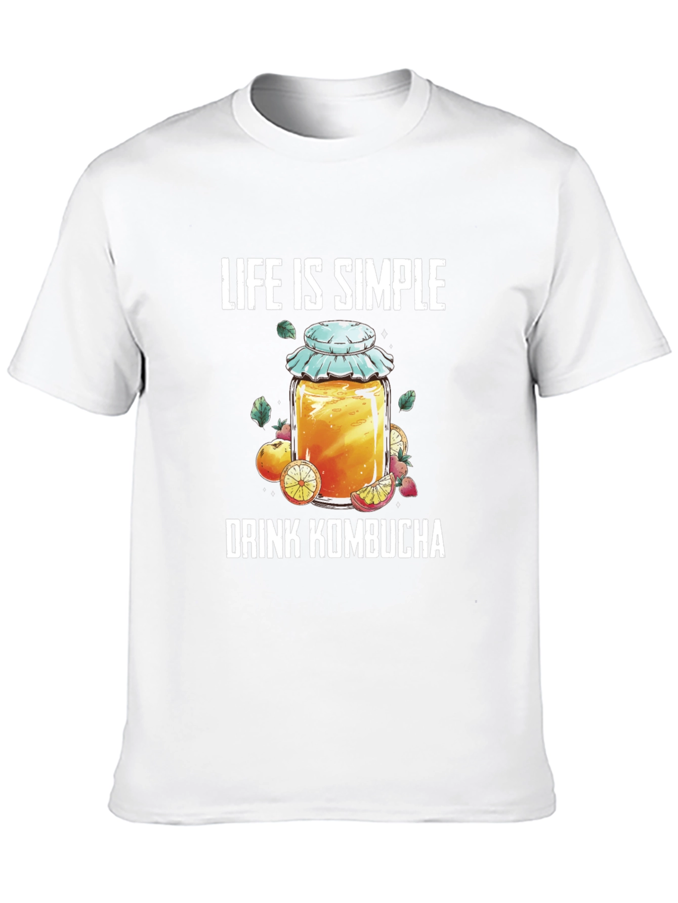 Life is Simple Drink Kombucha T-Shirt