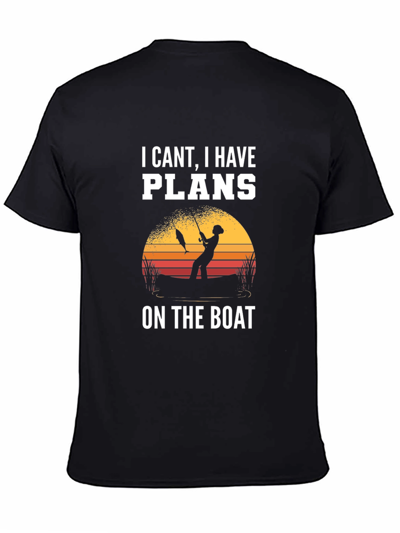 I Cant I Have Plans On The Boat T-Shirt