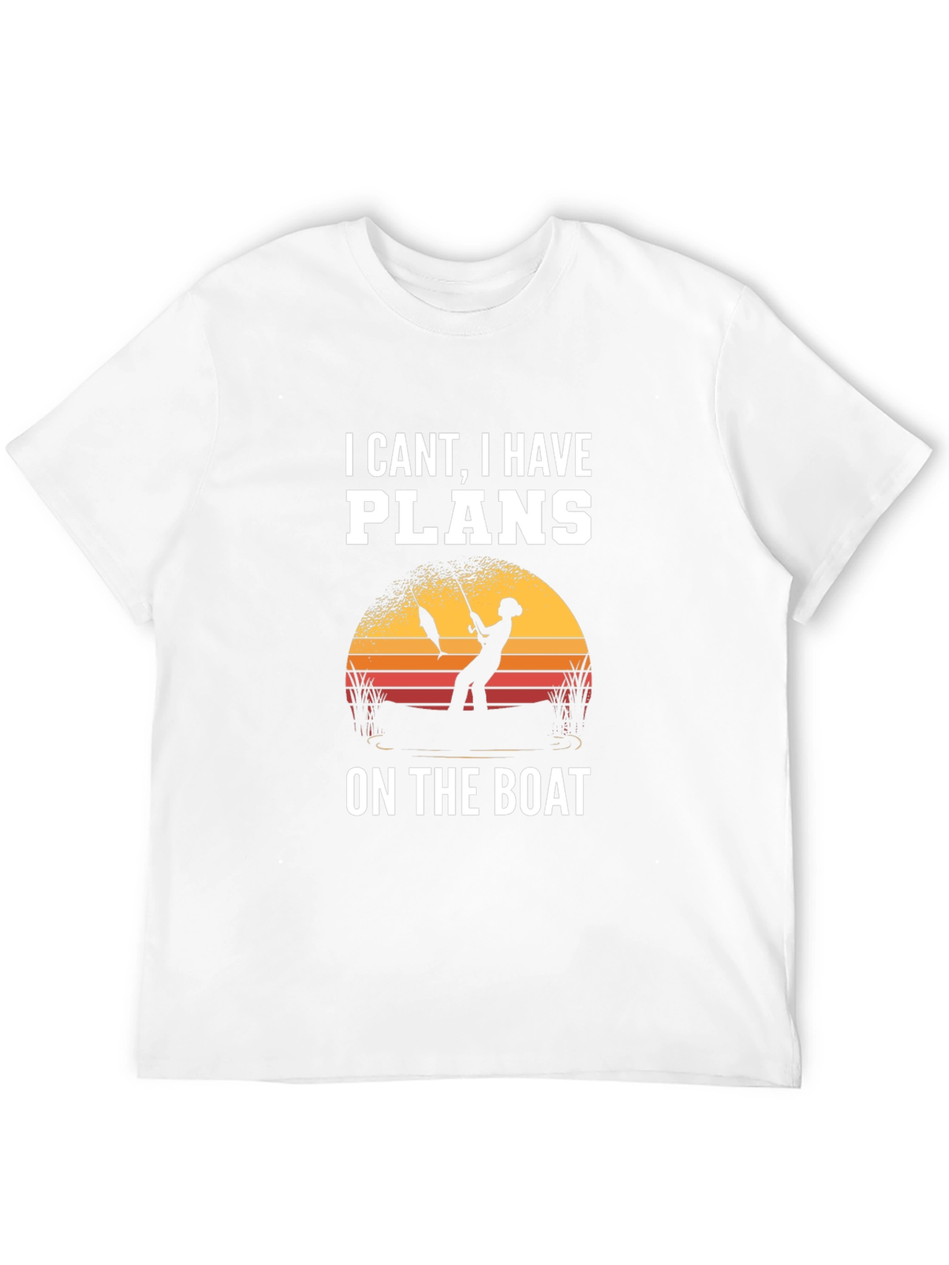 I Cant I Have Plans On The Boat T-Shirt