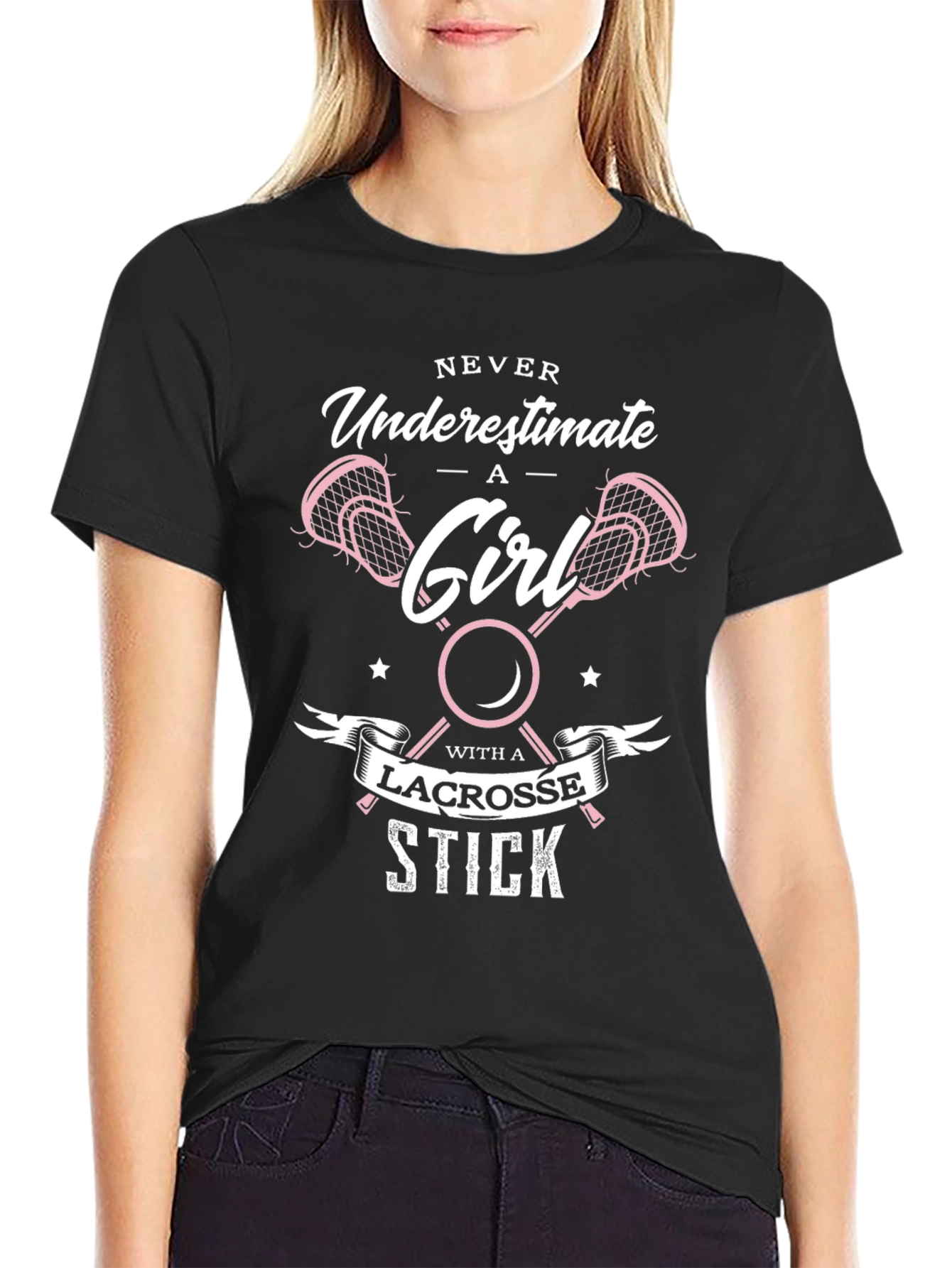 Lacrosse Girl T-Shirt - Never Underestimate