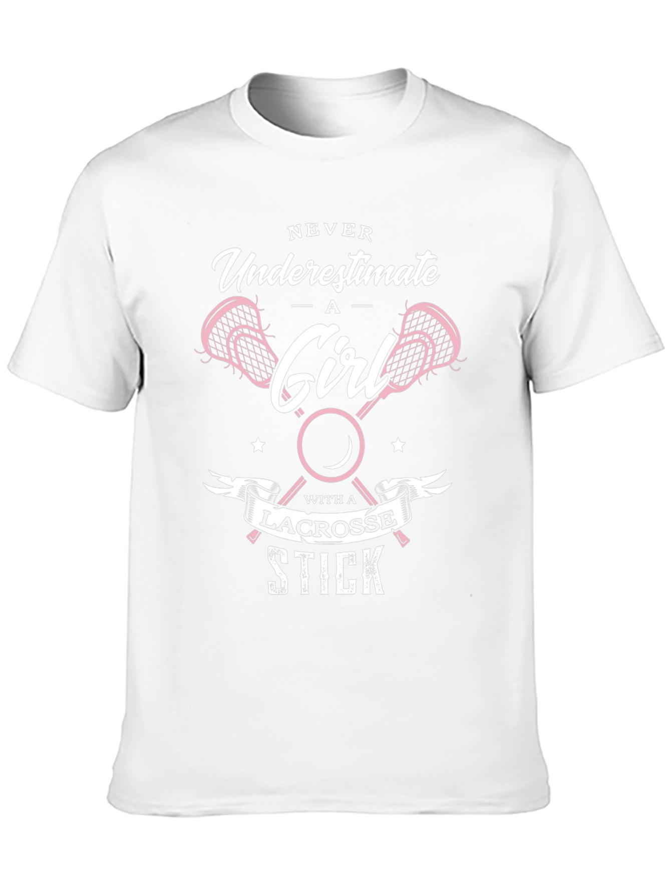 Lacrosse Girl T-Shirt - Never Underestimate