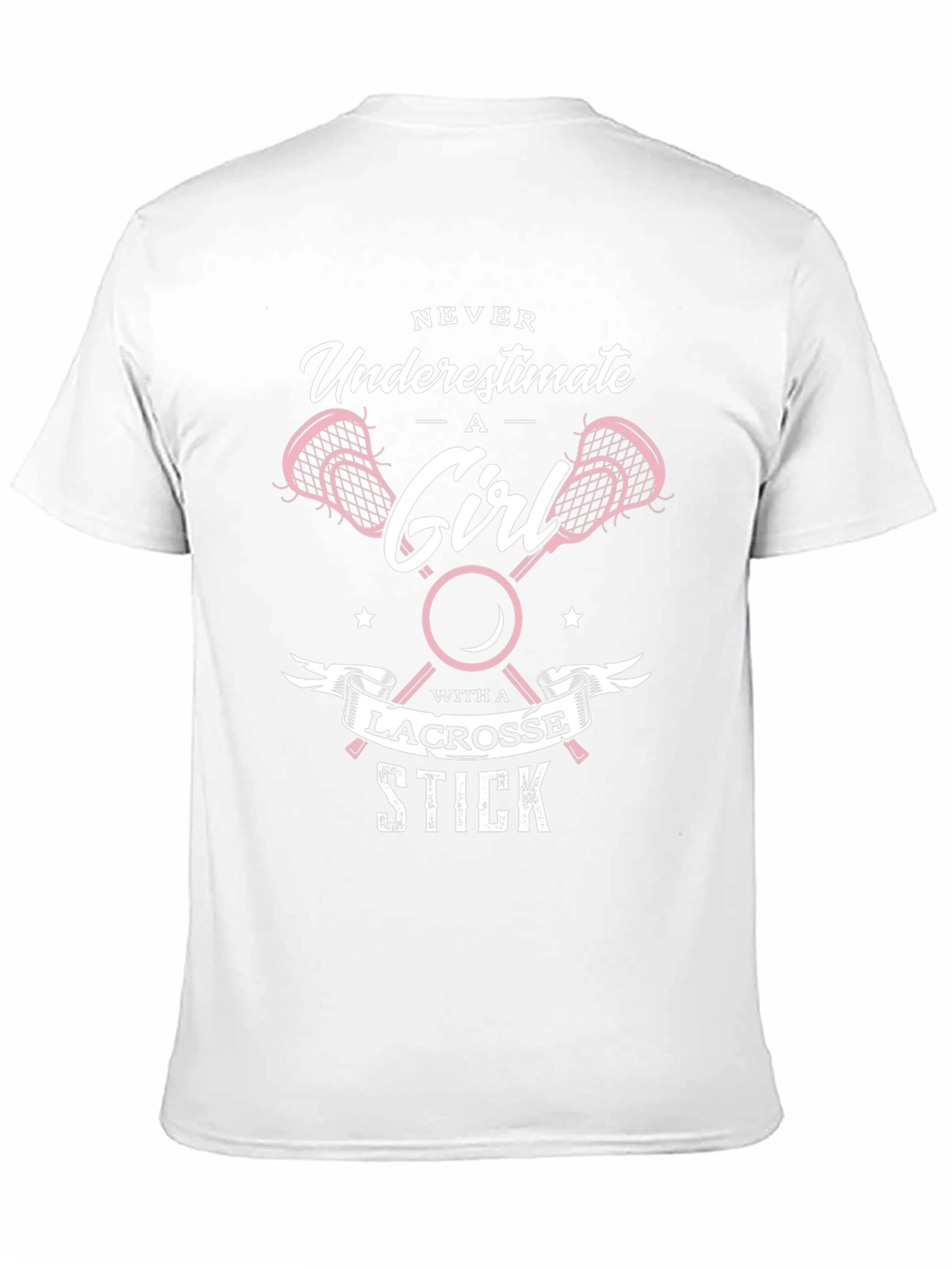 Lacrosse Girl T-Shirt - Never Underestimate