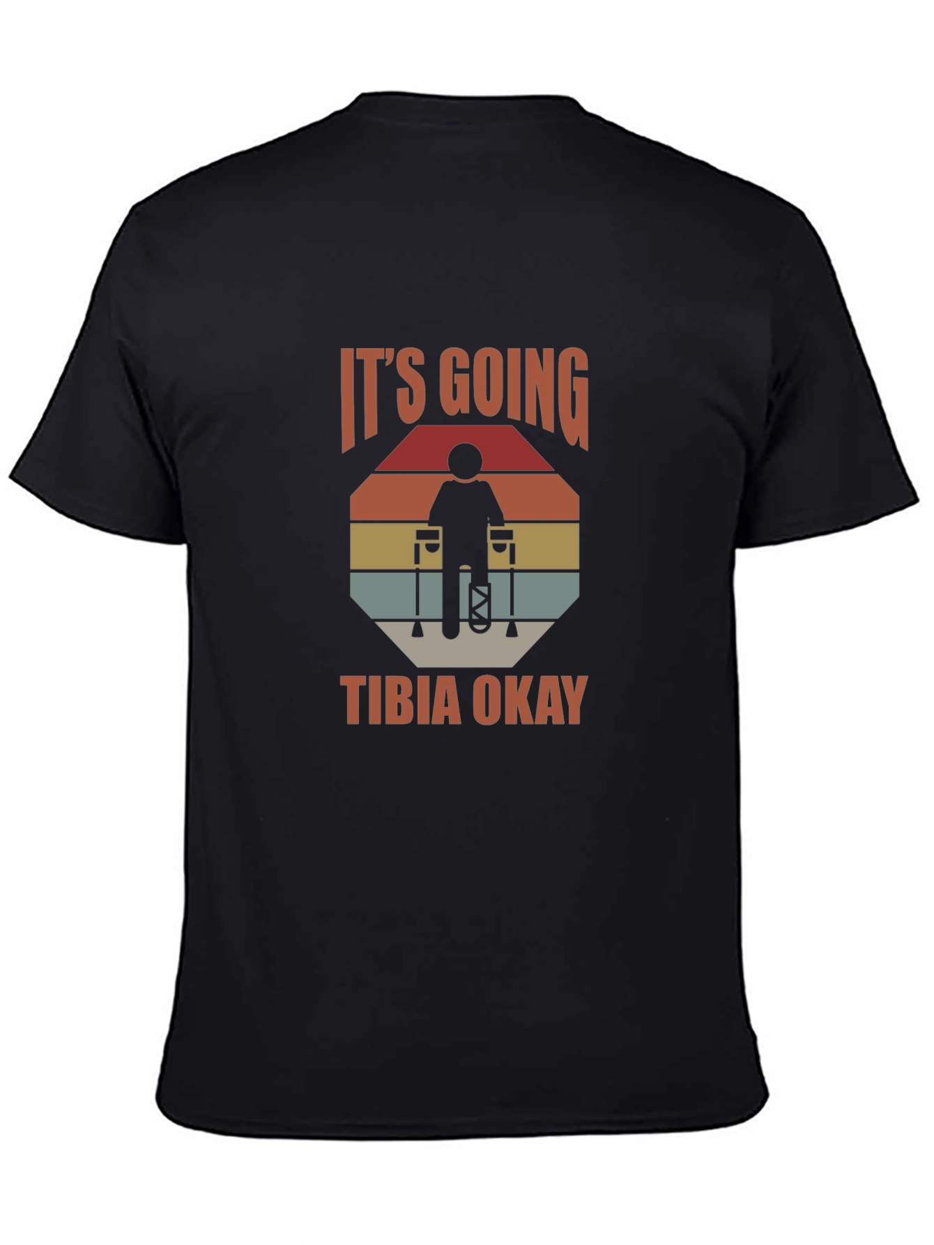 Its Going Tibia Okay T-Shirt