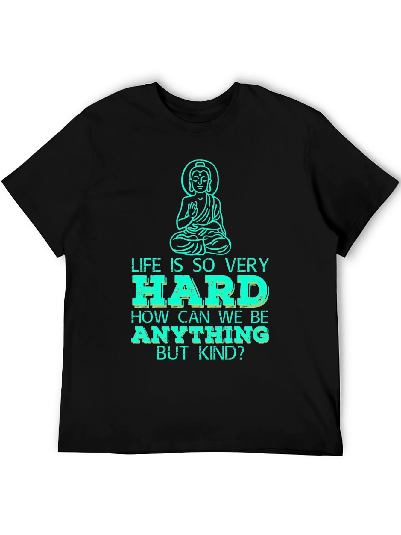 Inspirational Quote Buddha Graphic Tee - Black