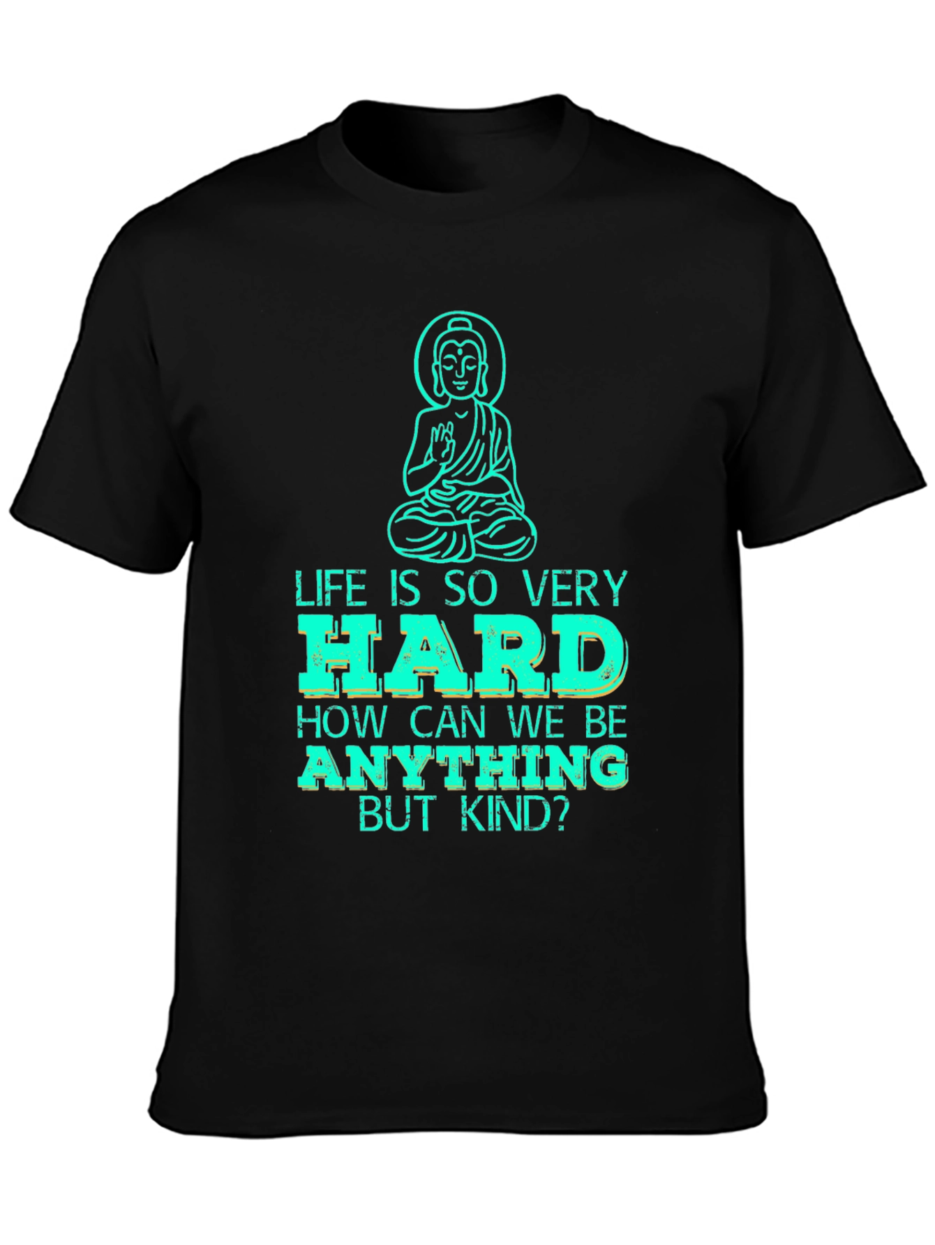 Inspirational Quote Buddha Graphic Tee - Black