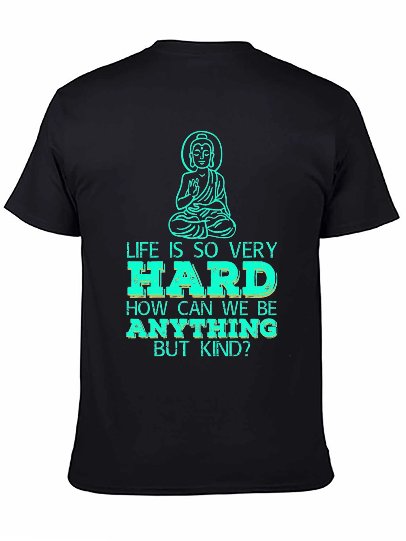 Inspirational Quote Buddha Graphic Tee - Black