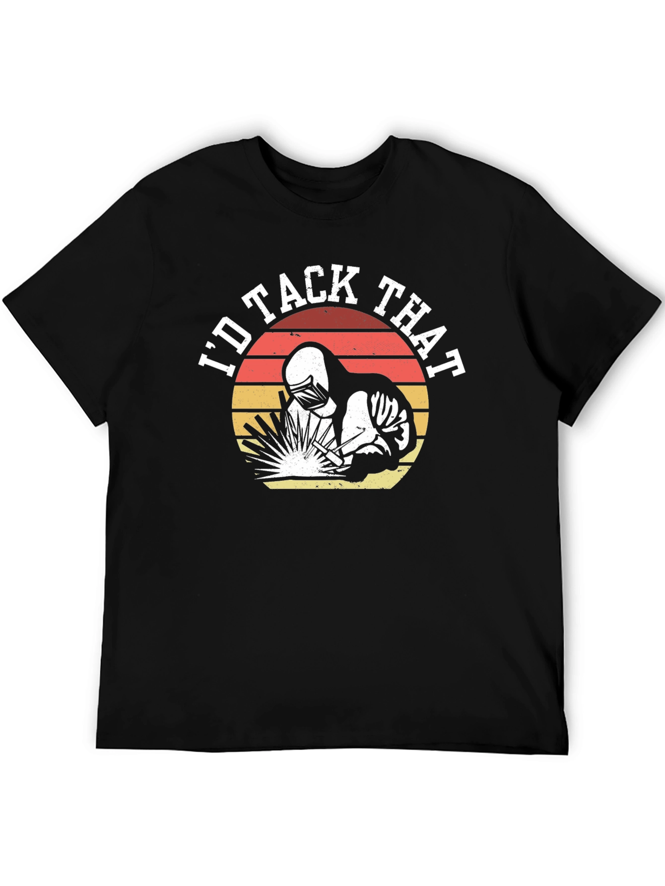 Id Tack That Welder T-Shirt