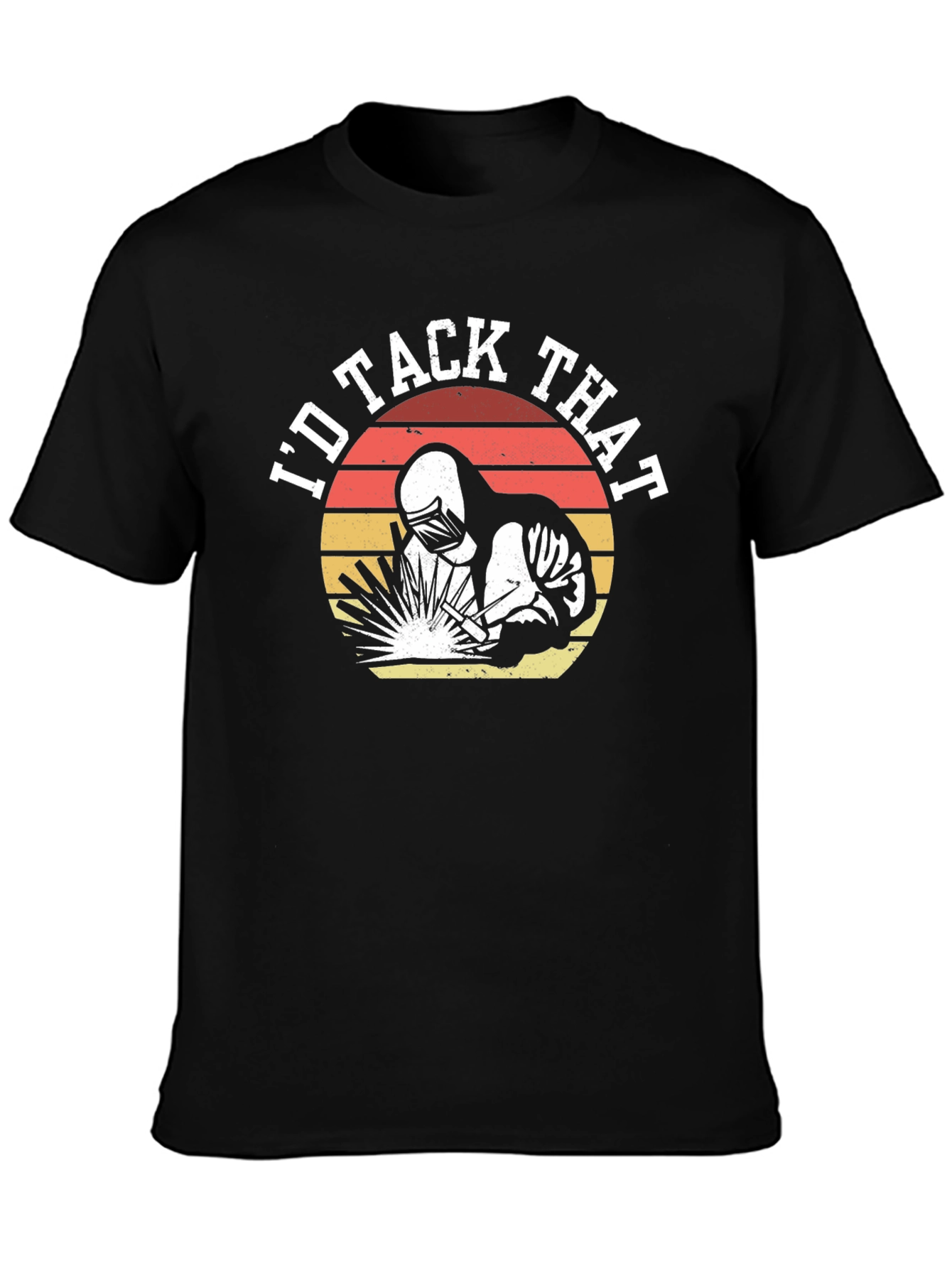 Id Tack That Welder T-Shirt