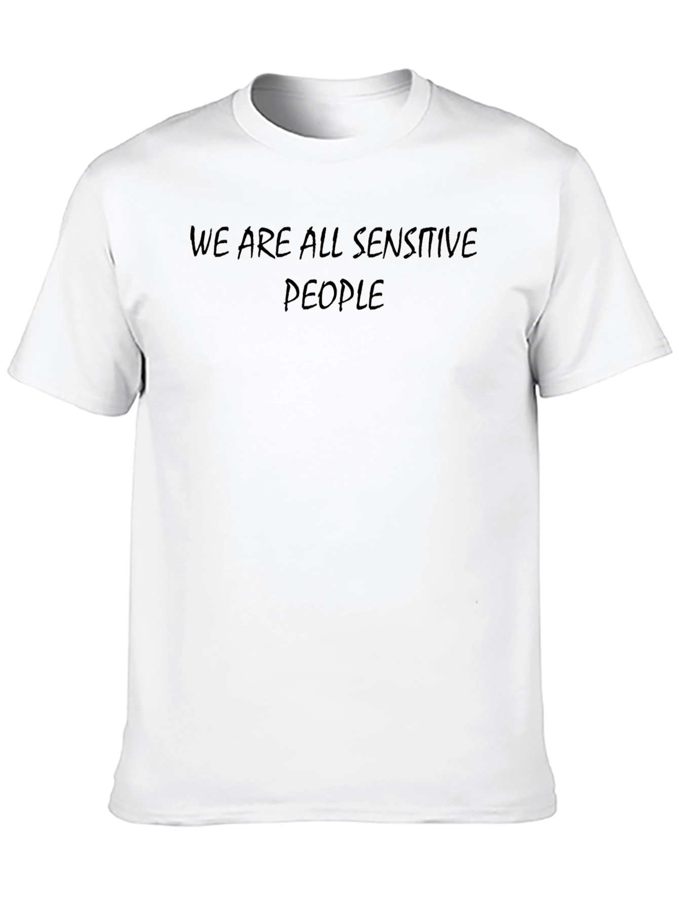 Sensitive People Crew Neck T-Shirt