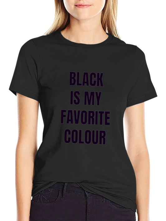 Black is My Favorite Colour T-Shirt