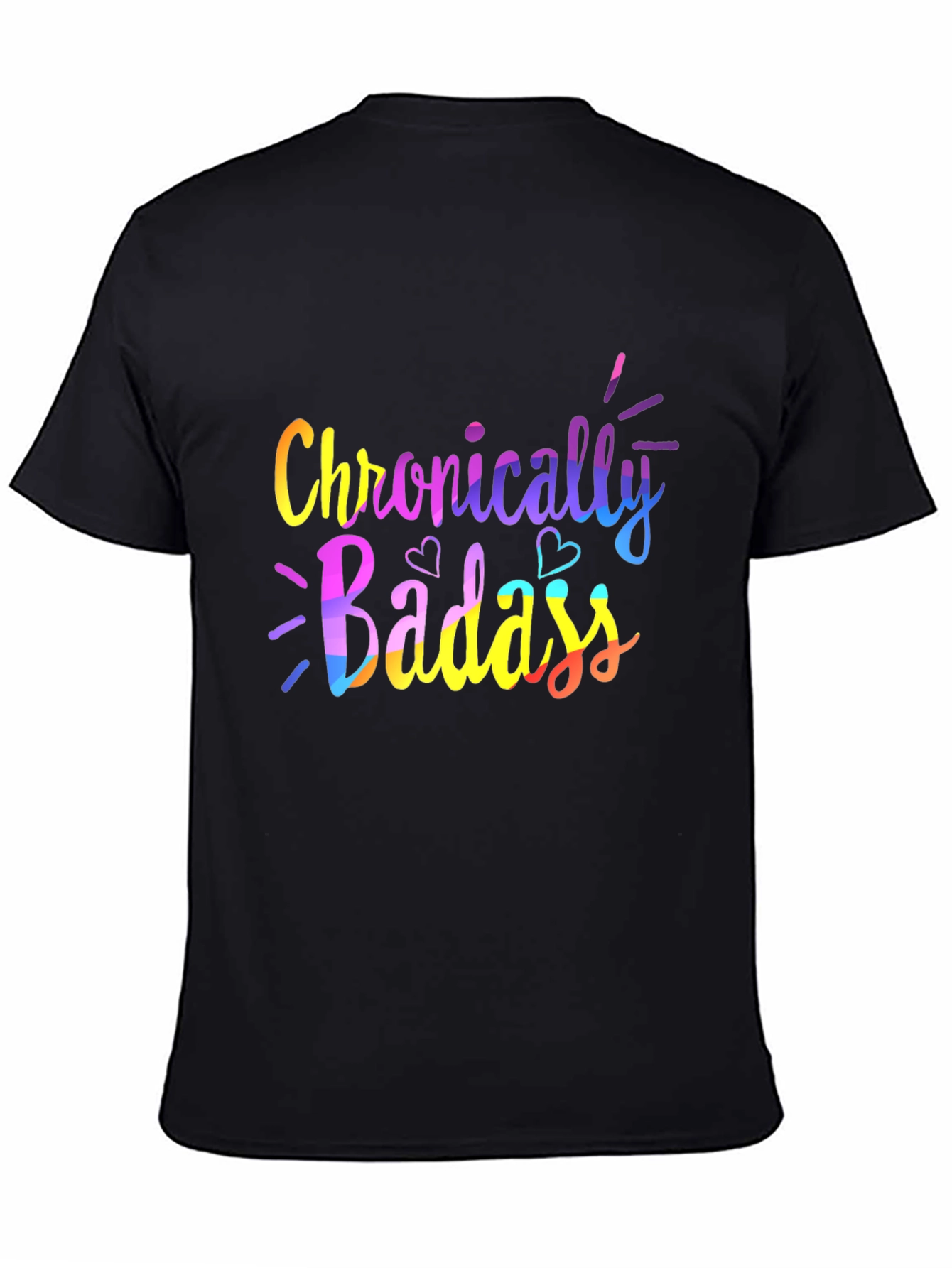 Chronically Badass Graphic Tee - Black Unisex T-Shirt