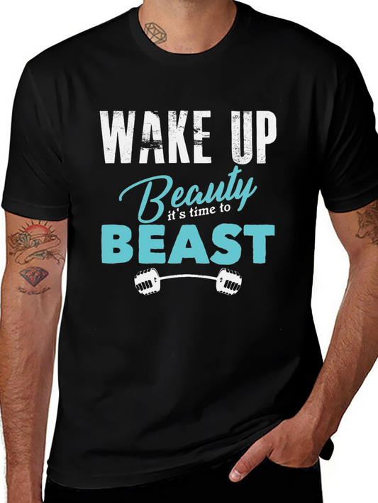 Wake Up Beauty Beast Gym T-Shirt