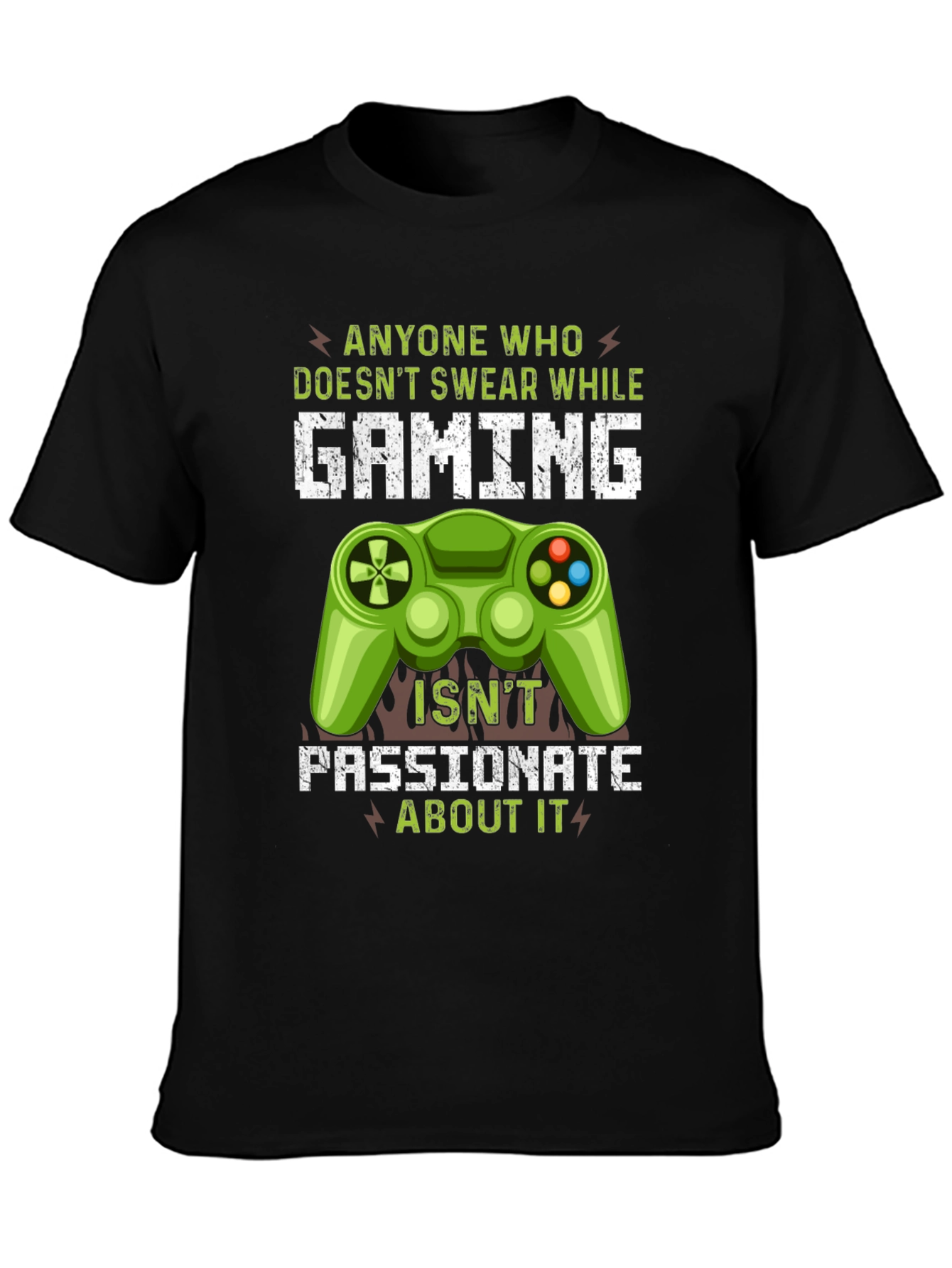 Gamer T-Shirt: Anyone Who Doesnt Swear While Gaming
