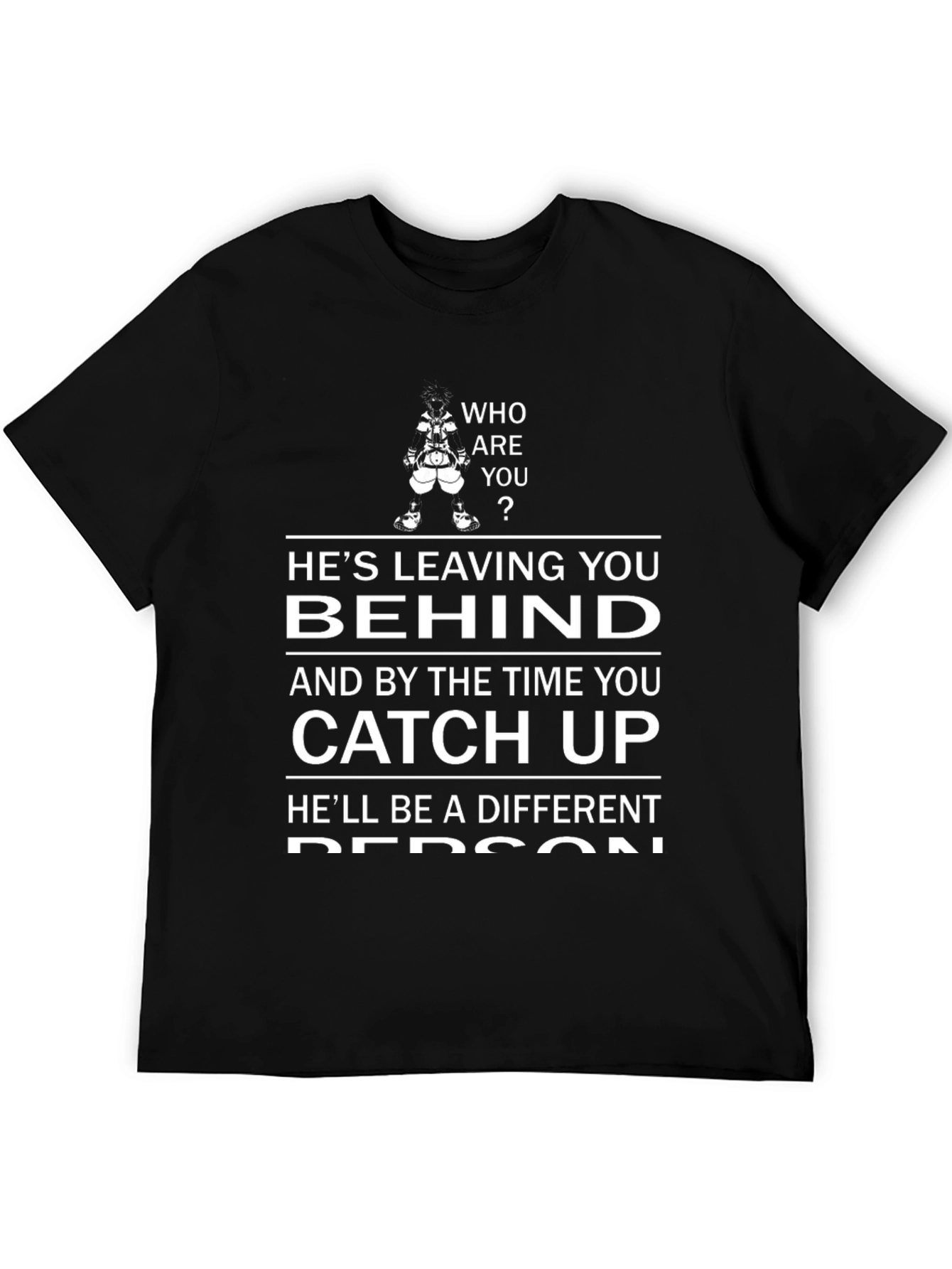 Humorous Graphic Tee - Leaving You Behind