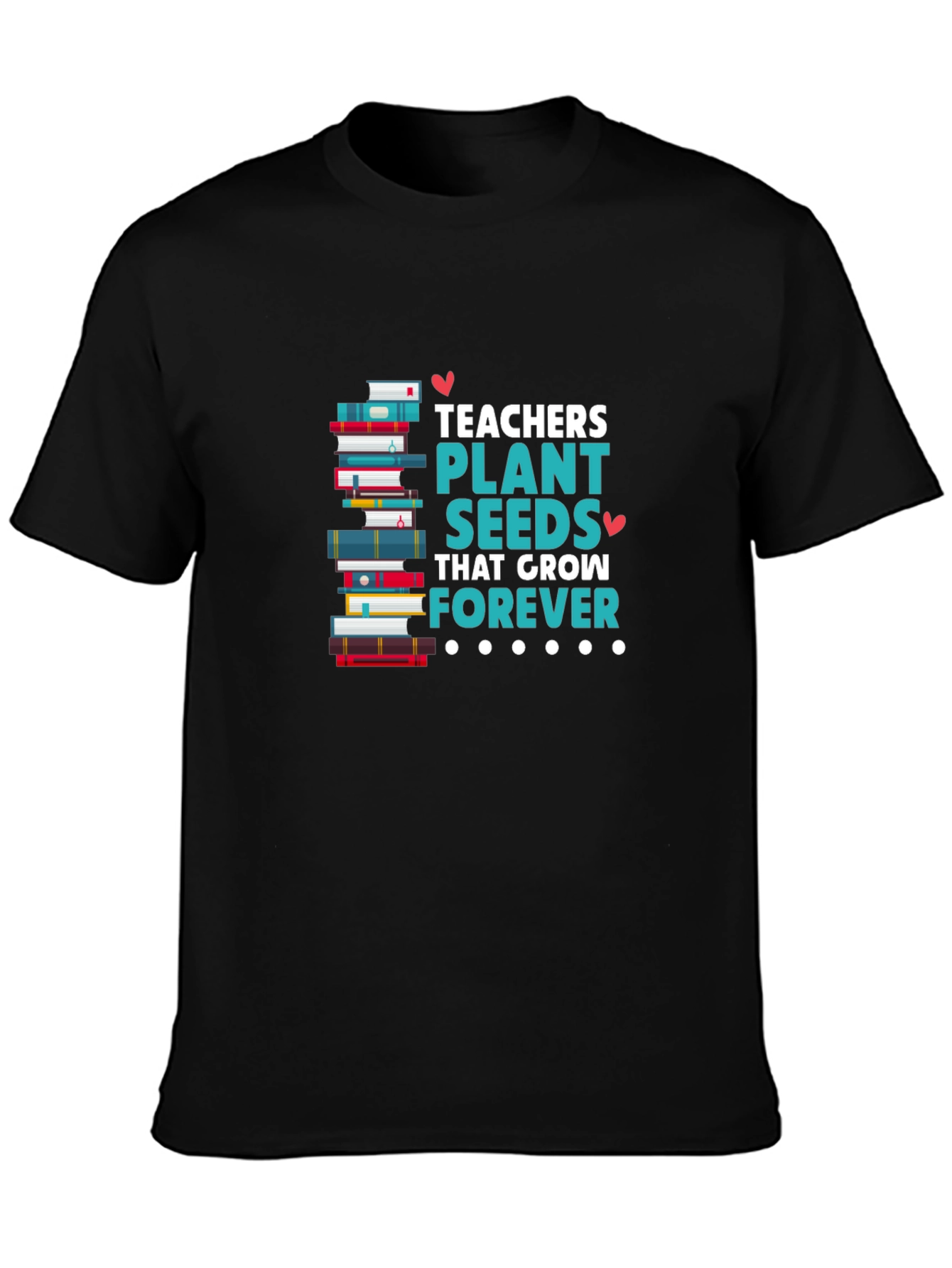 Teachers Plant Seeds T-Shirt Education Appreciation