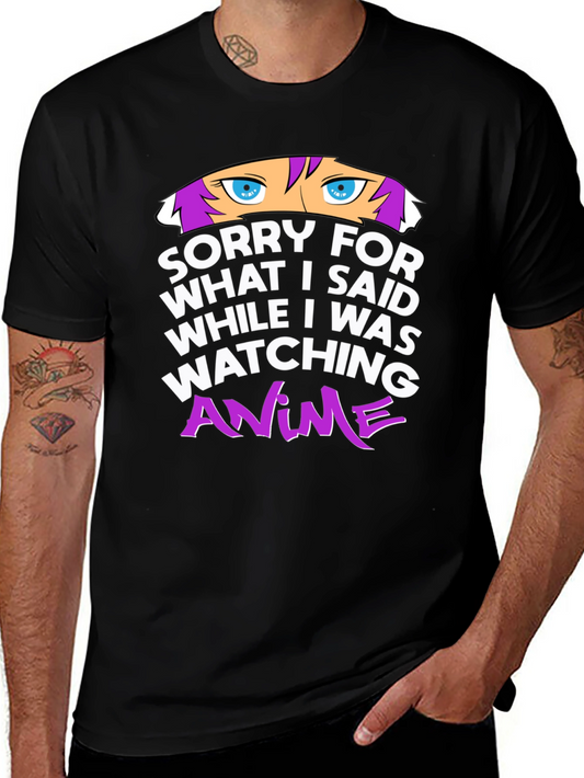 Anime Lover T-Shirt - Sorry For What I Said Funny Graphic Tee