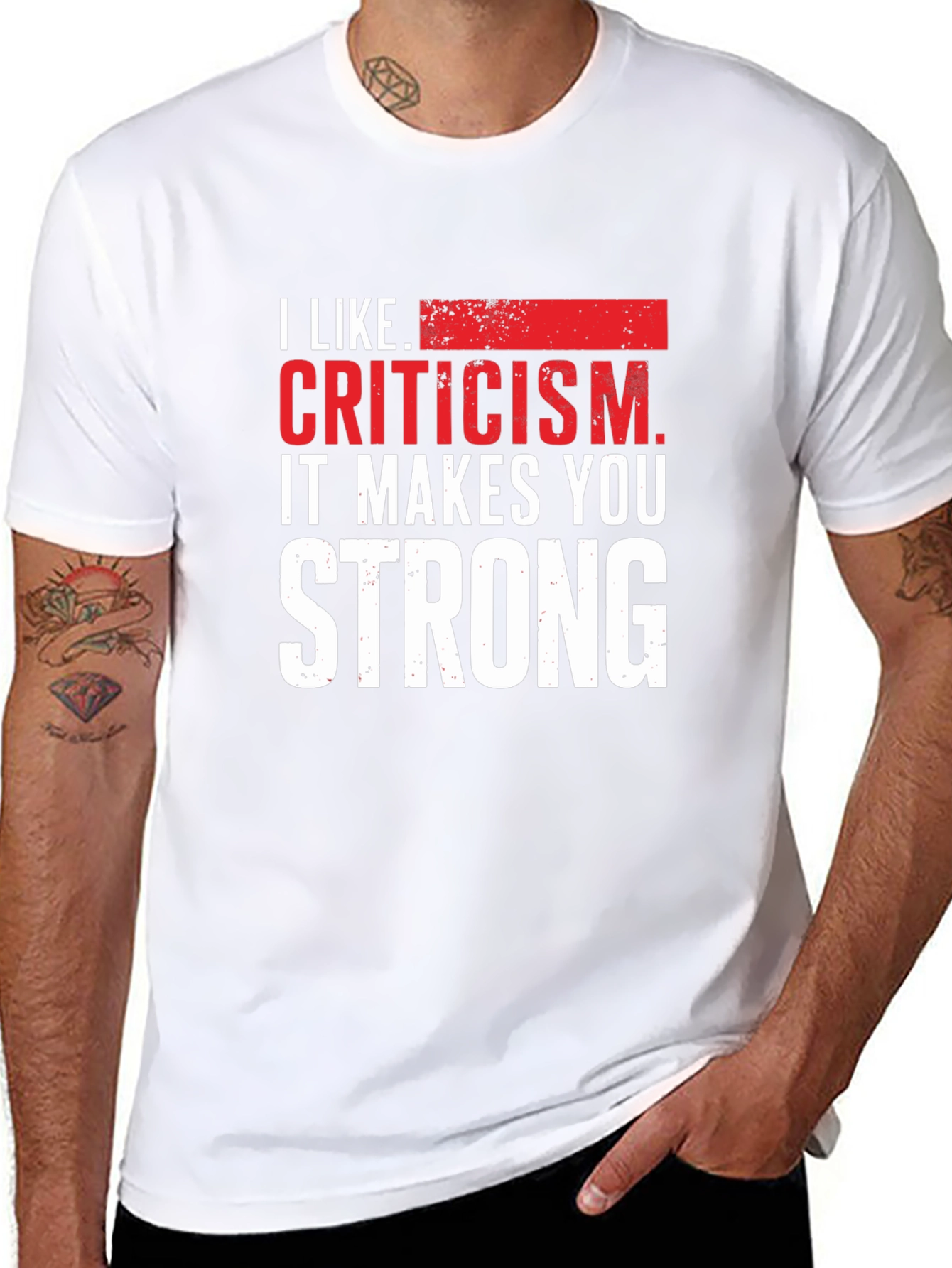 Criticism Makes You Strong Graphic Tee