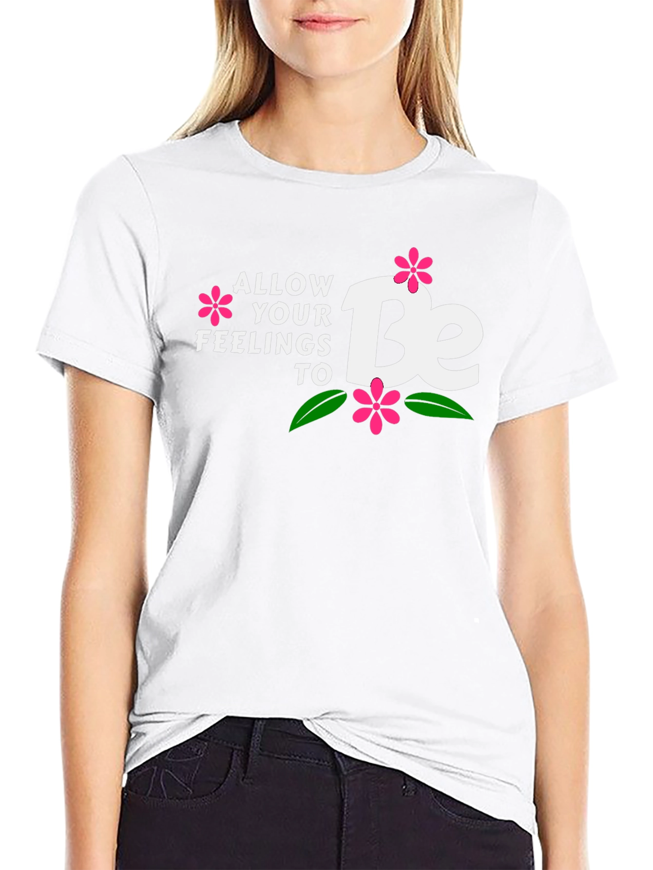 Allow Your Feelings to Be T-Shirt