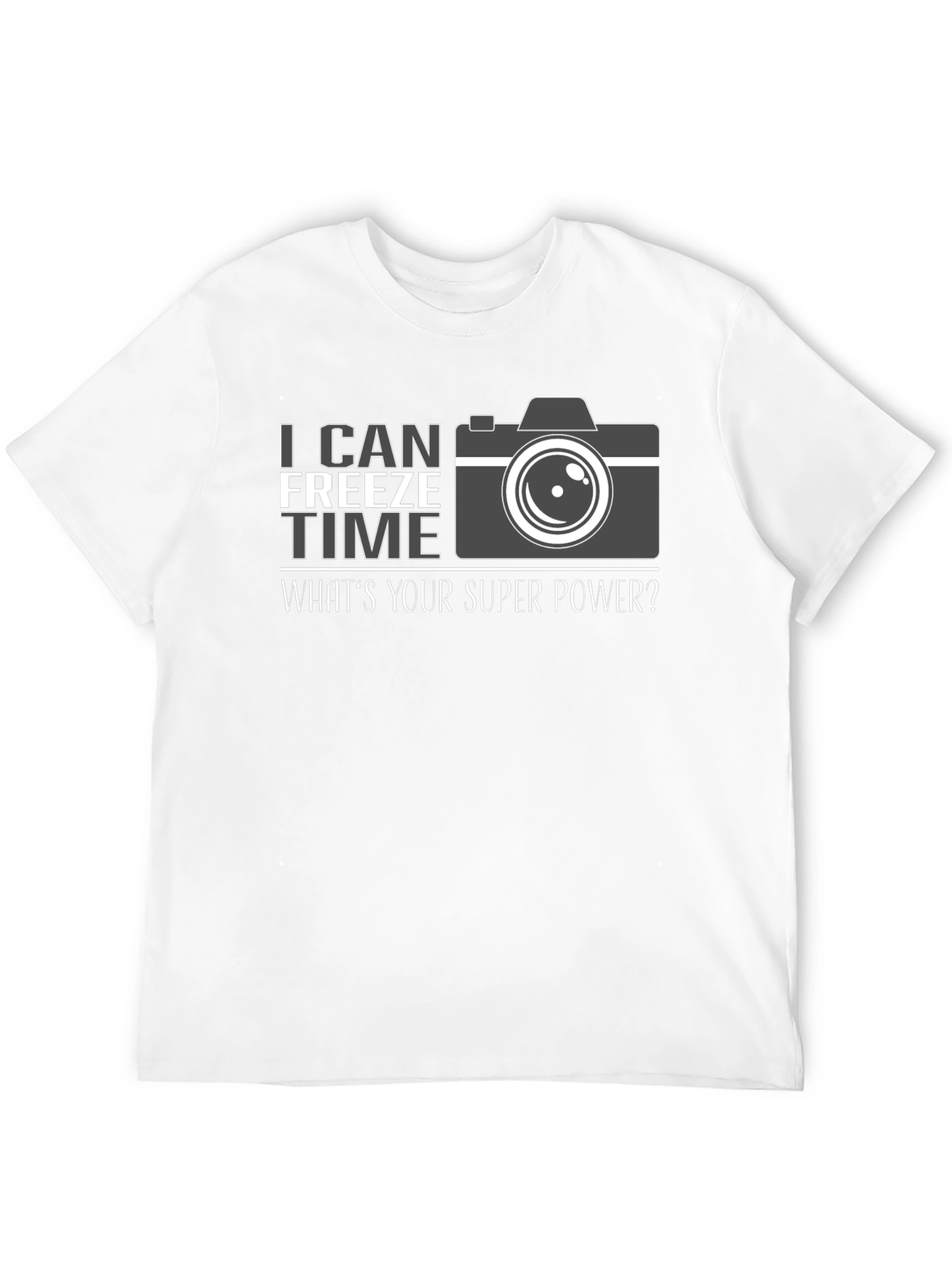 I Can Freeze Time T-Shirt Photographer Graphic Tee
