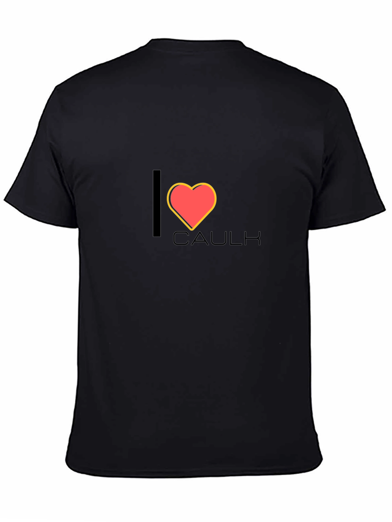 I Heart Caulk Funny Construction T-Shirt