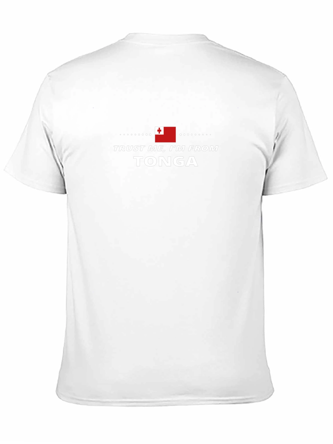 Trust Me Im From Tonga T-Shirt