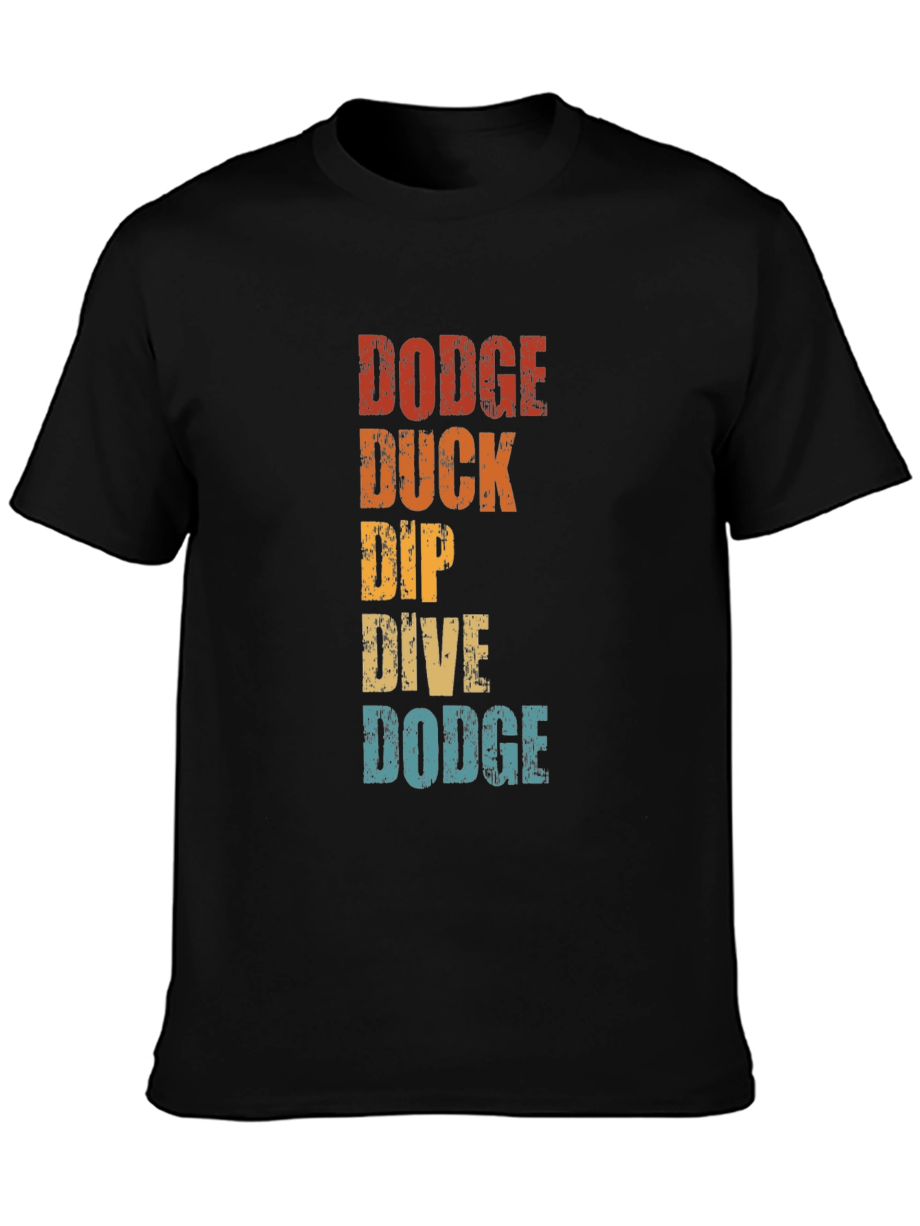 Dodge Duck Dip Dive Dodge T-Shirt