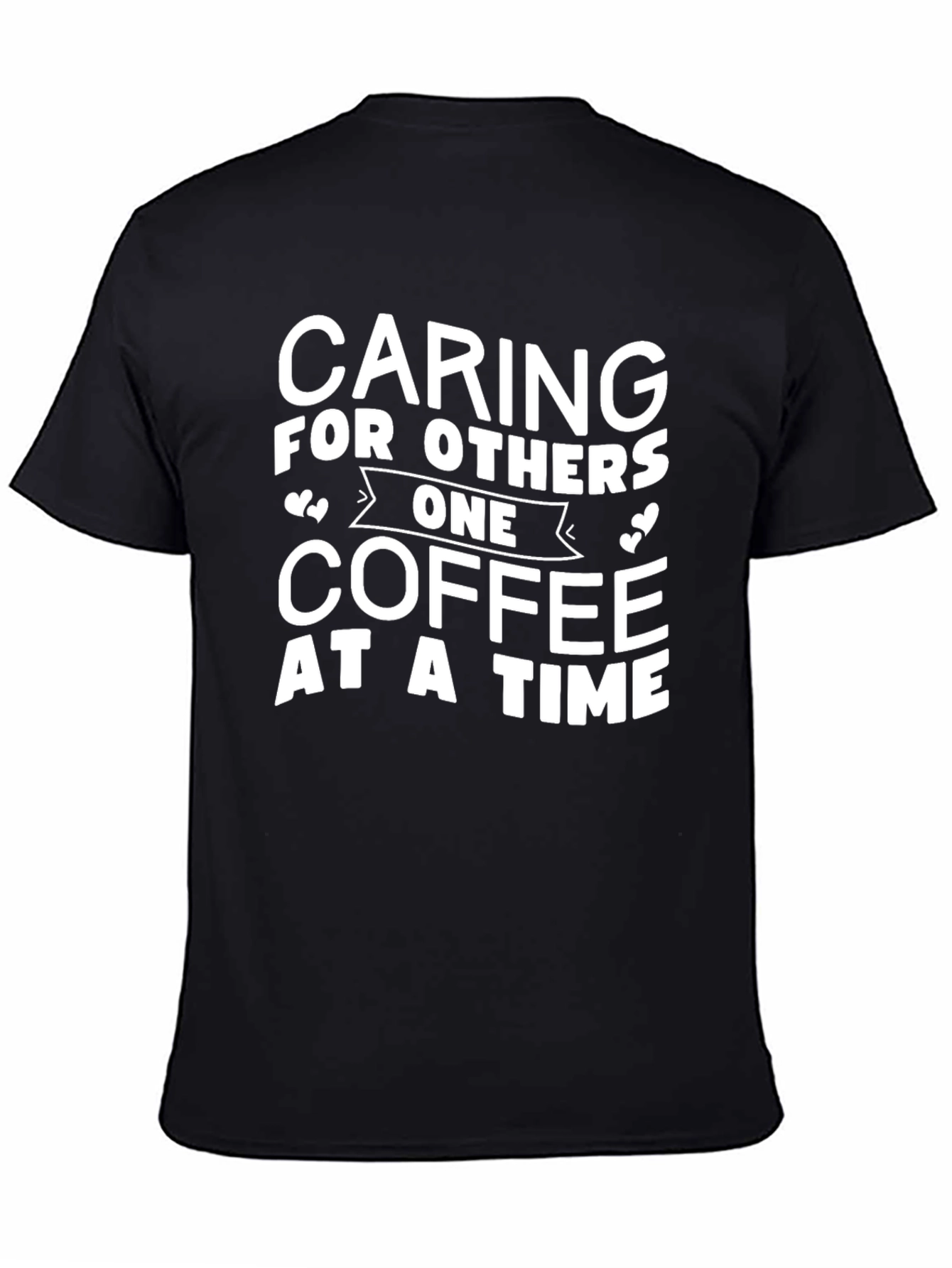 Caring For Others Coffee T-Shirt