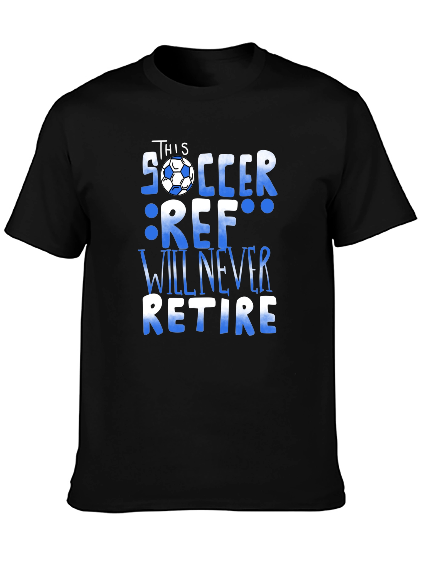 Soccer Ref T-Shirt - Never Retire Referee Tee