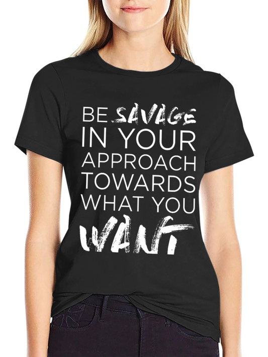 Be Savage Graphic T-Shirt - Black
