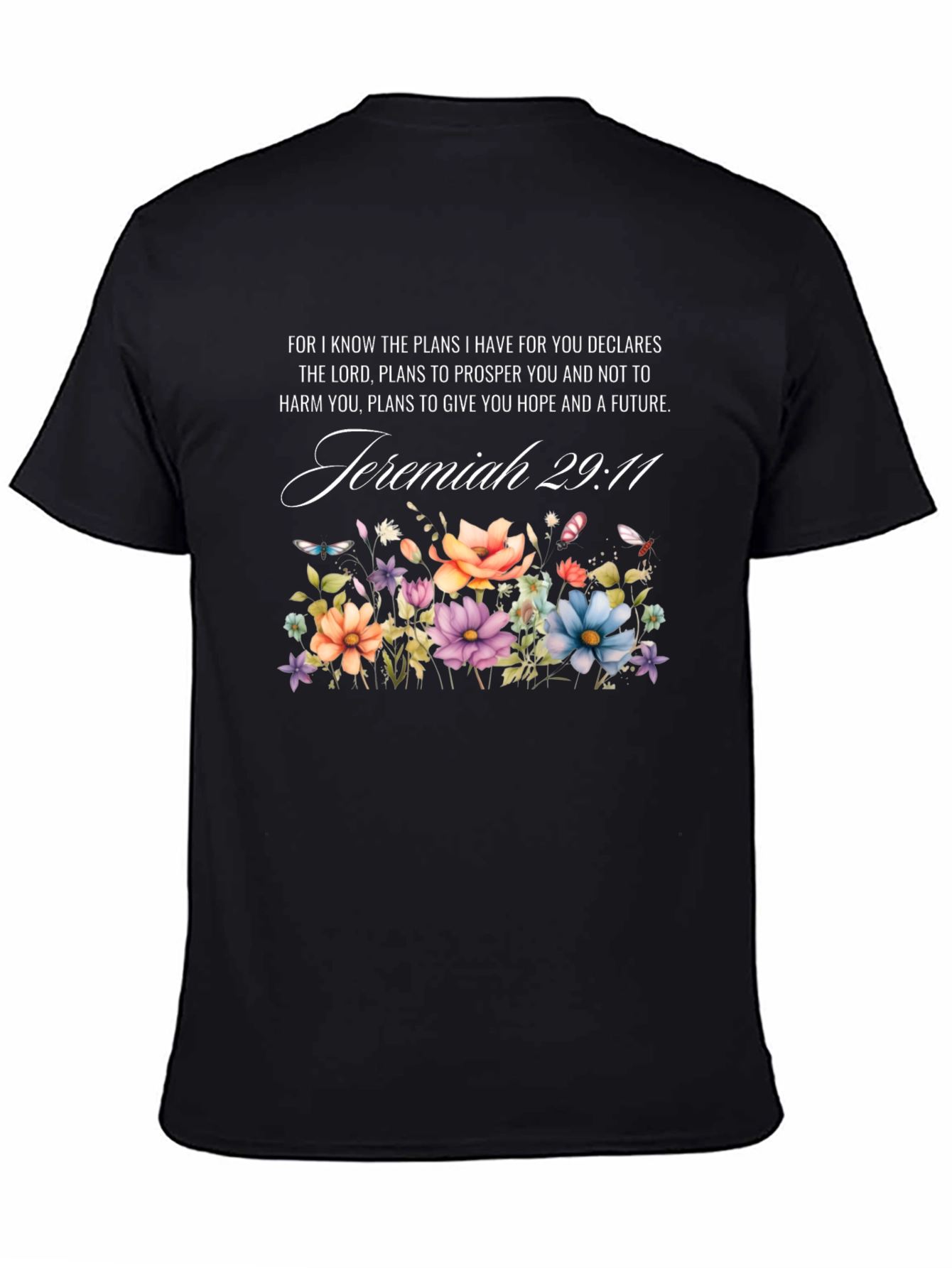 Jeremiah 29:11 Floral Print T-Shirt