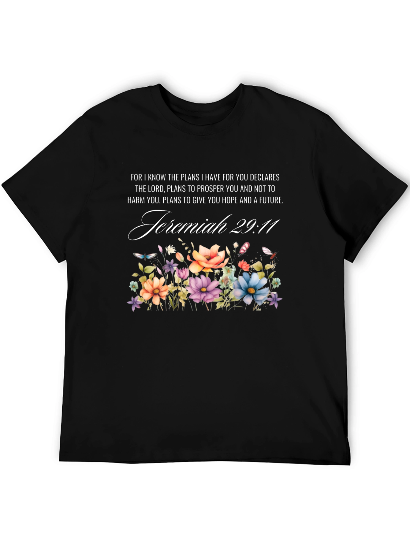 Jeremiah 29:11 Floral Print T-Shirt