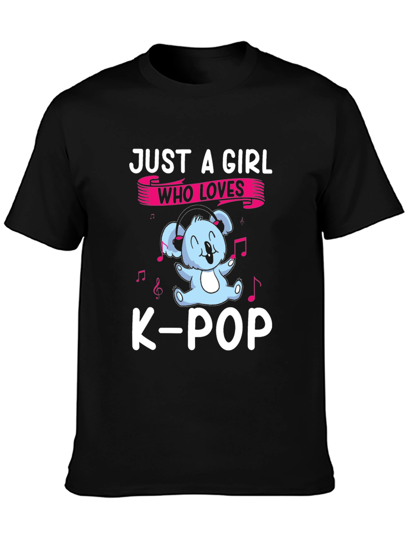 Just A Girl Who Loves K-Pop T-Shirt Cute Koala