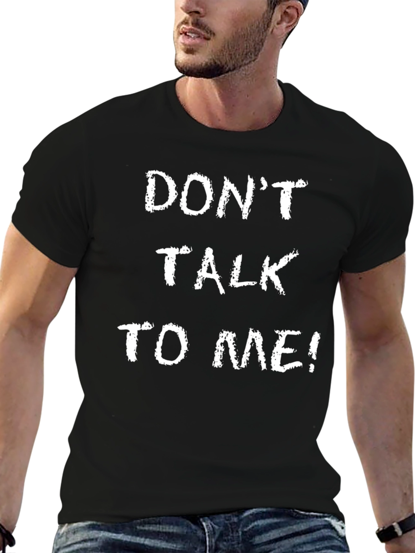 Dont Talk To Me! Funny Graphic T-Shirt
