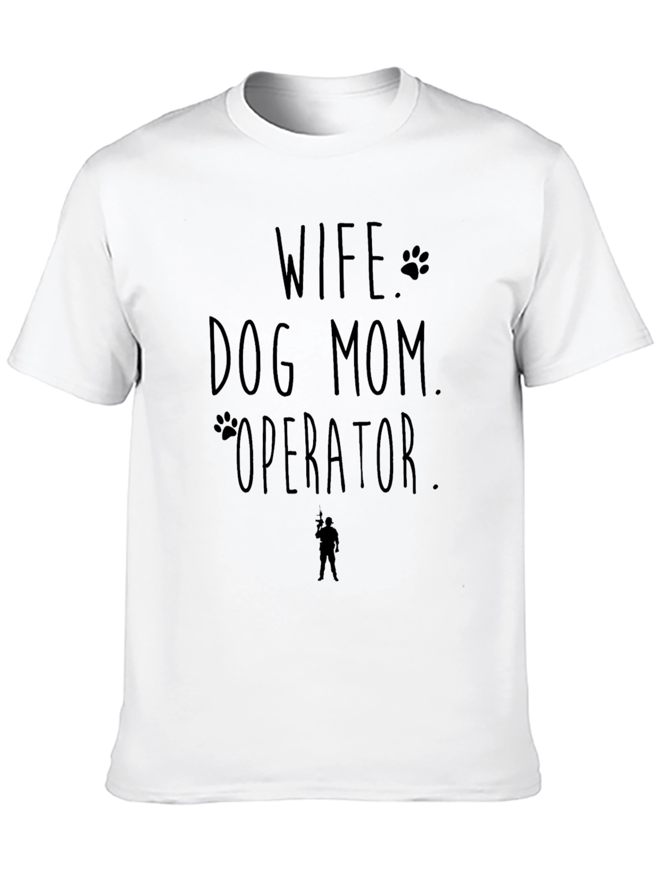 Wife Dog Mom Operator Novelty Graphic T-Shirt
