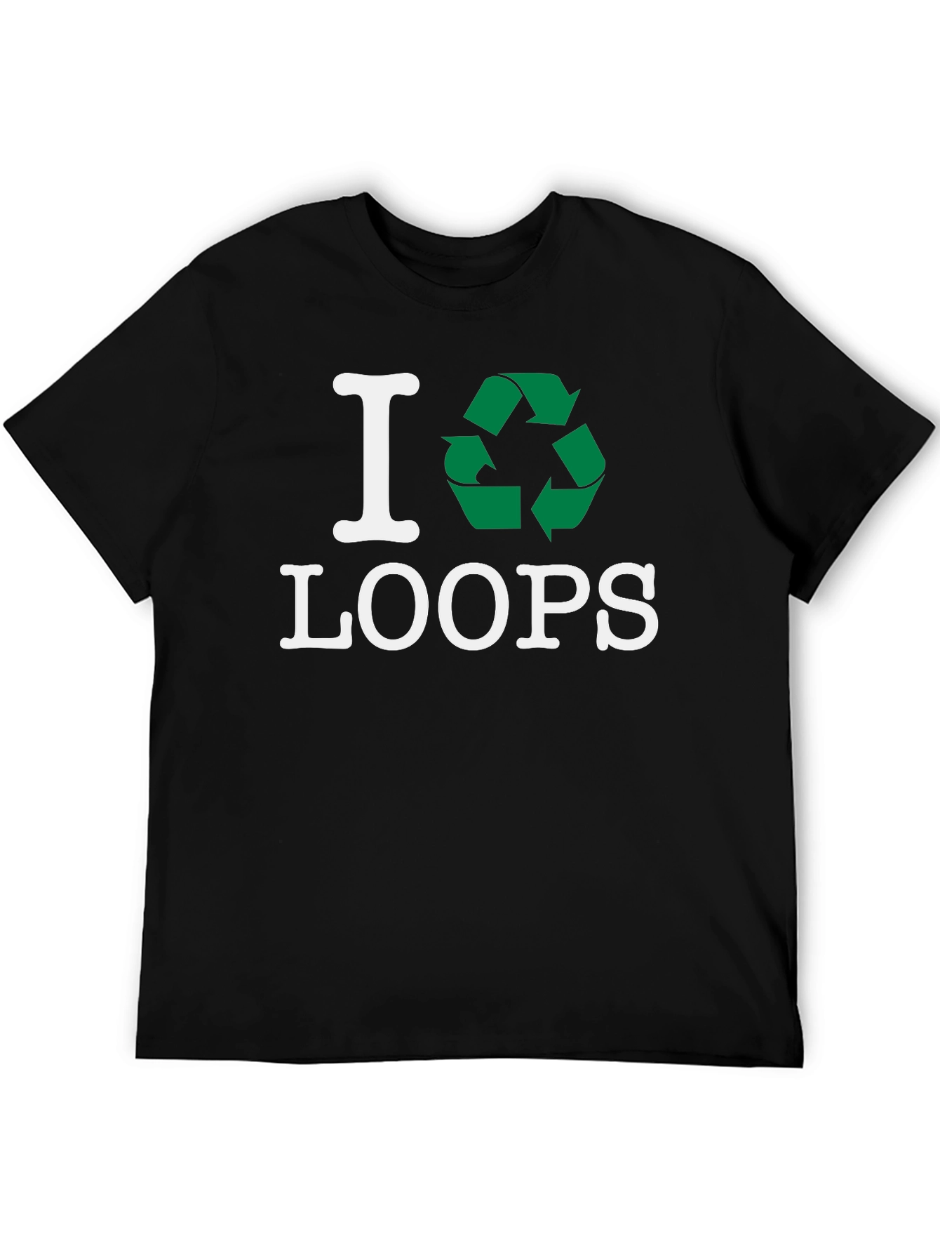 I Recycle Loops T-Shirt - Eco Friendly Fashion